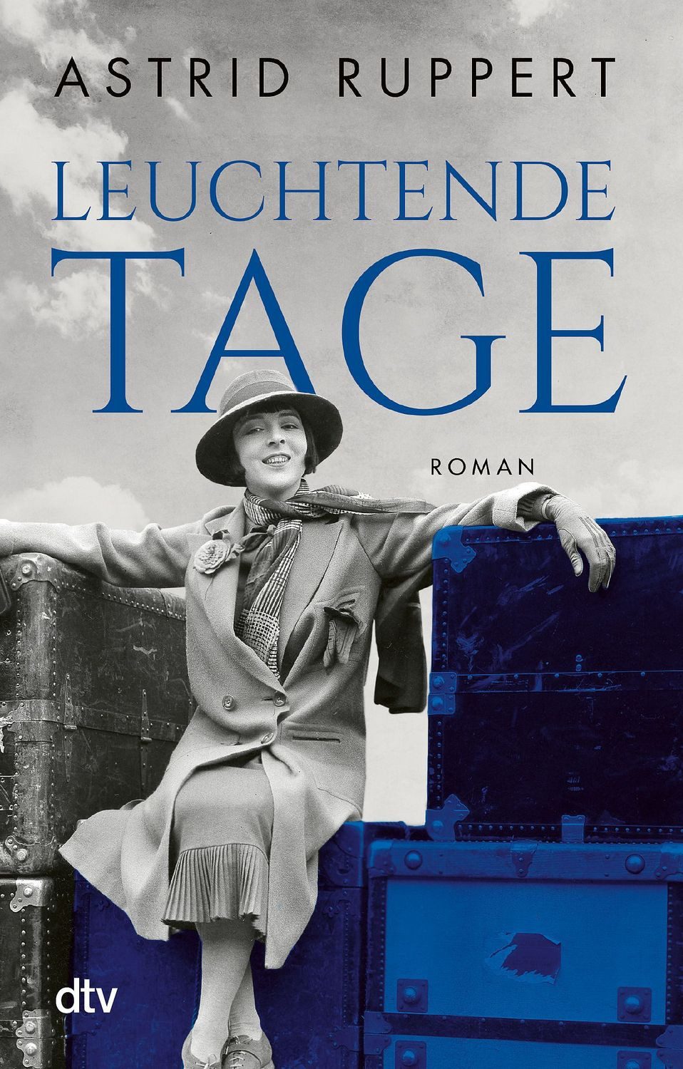 Leuchtende Tage / Astrid Ruppert