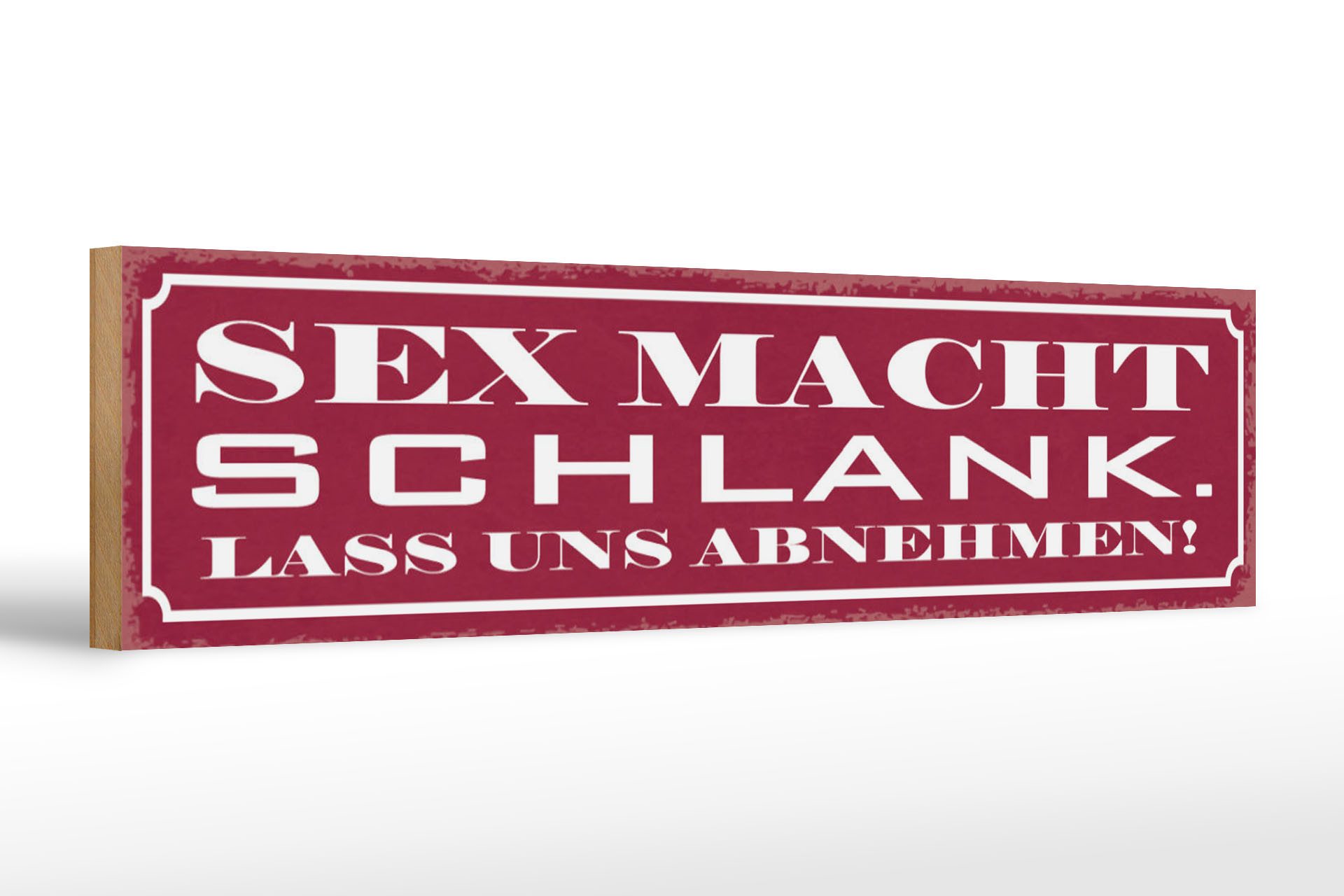 Femer GmbH Holzbild Spruch 46x10cm Sex macht schlank lass abnehmen, Sprüche Zitate Lustiges (1 St), Glatte Holzfaserplatte (MDF), vorn beschichtet