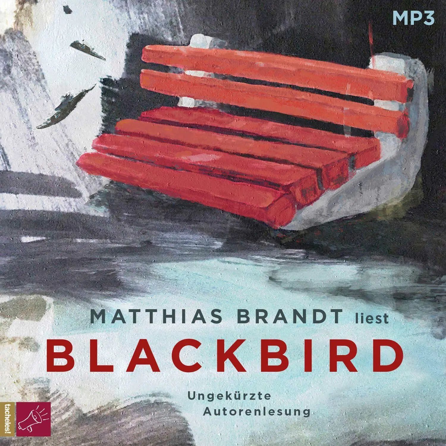 tacheles Hörspiel Blackbird