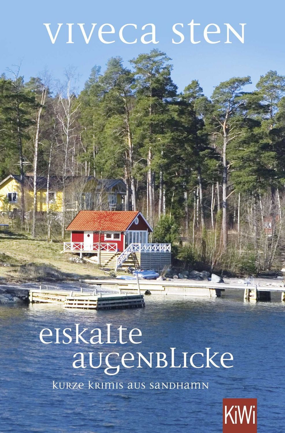 Eiskalte Augenblicke / Viveca Sten