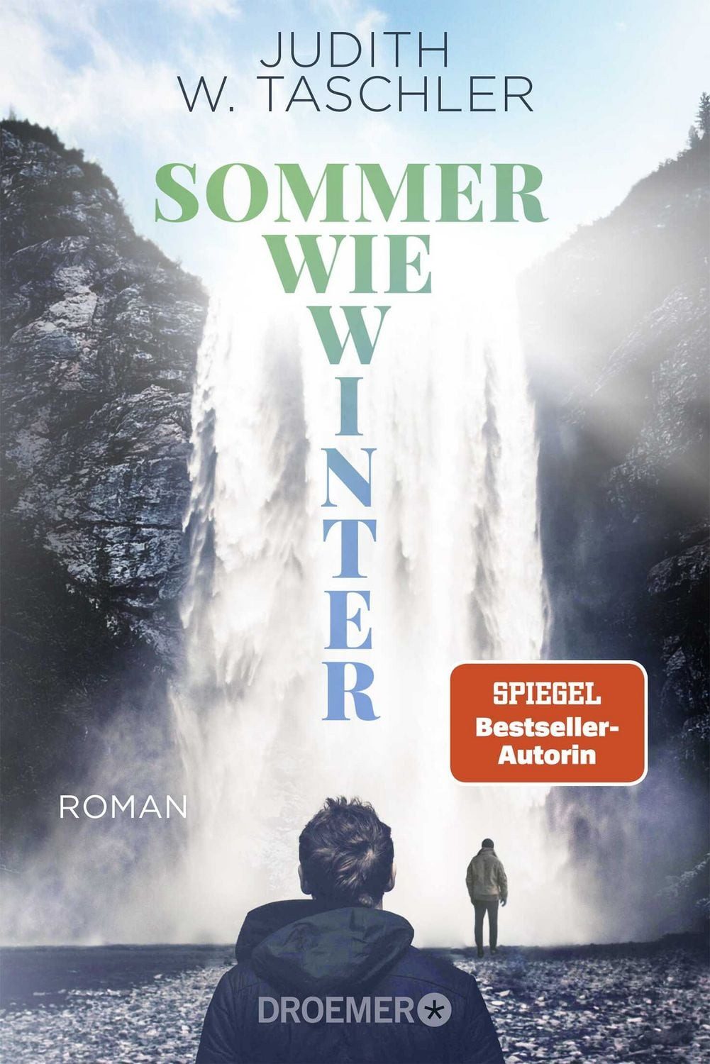 Belletristik Sommer wie Winter Roman, Judith W. Taschlers preisgekröntes Familiend Judith W. Taschler