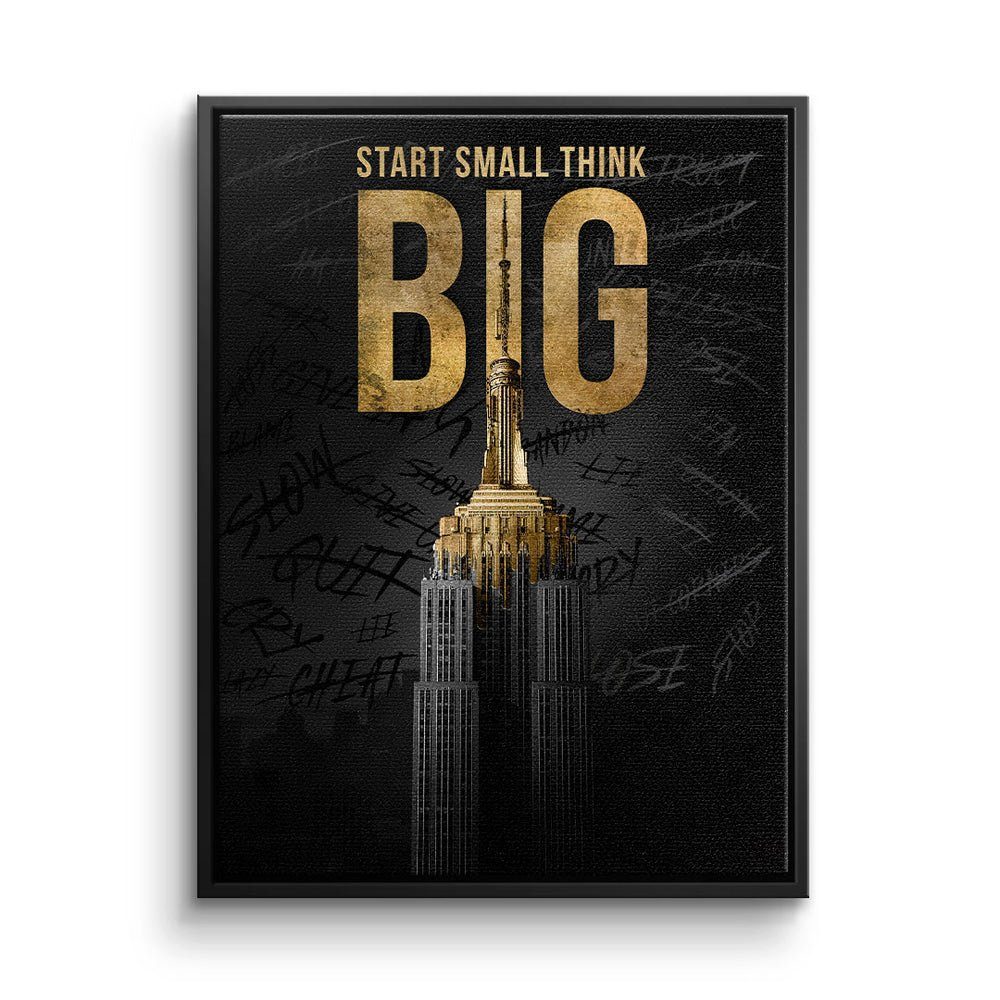 Big DOTCOMCANVAS® Premium Start Think Leinwandbild, Motivationsbild State Build Empire Rahmen - - Small ohne