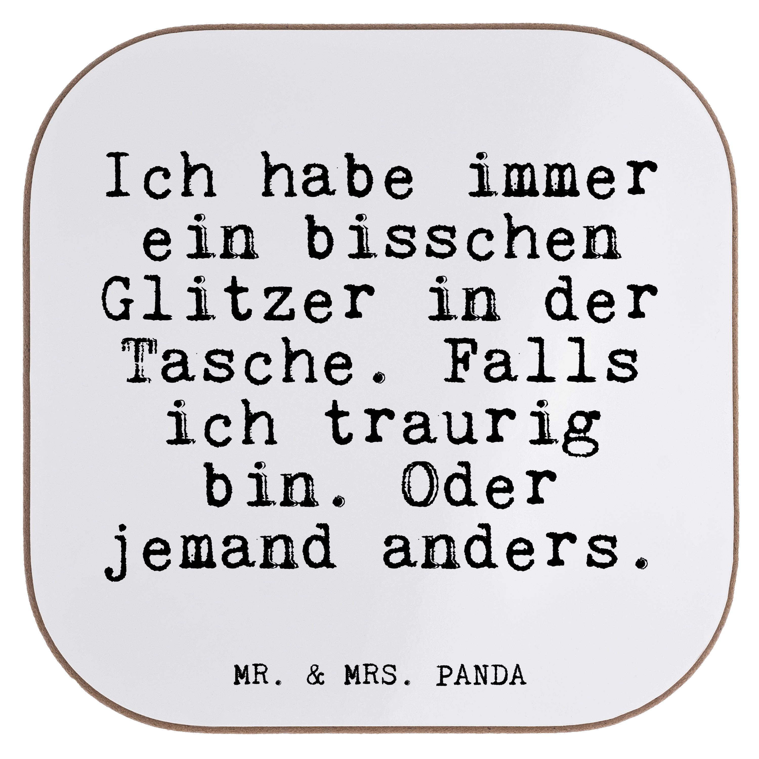 Mr. & Mrs. Panda Getränkeuntersetzer »Ich habe immer ein... Weiß