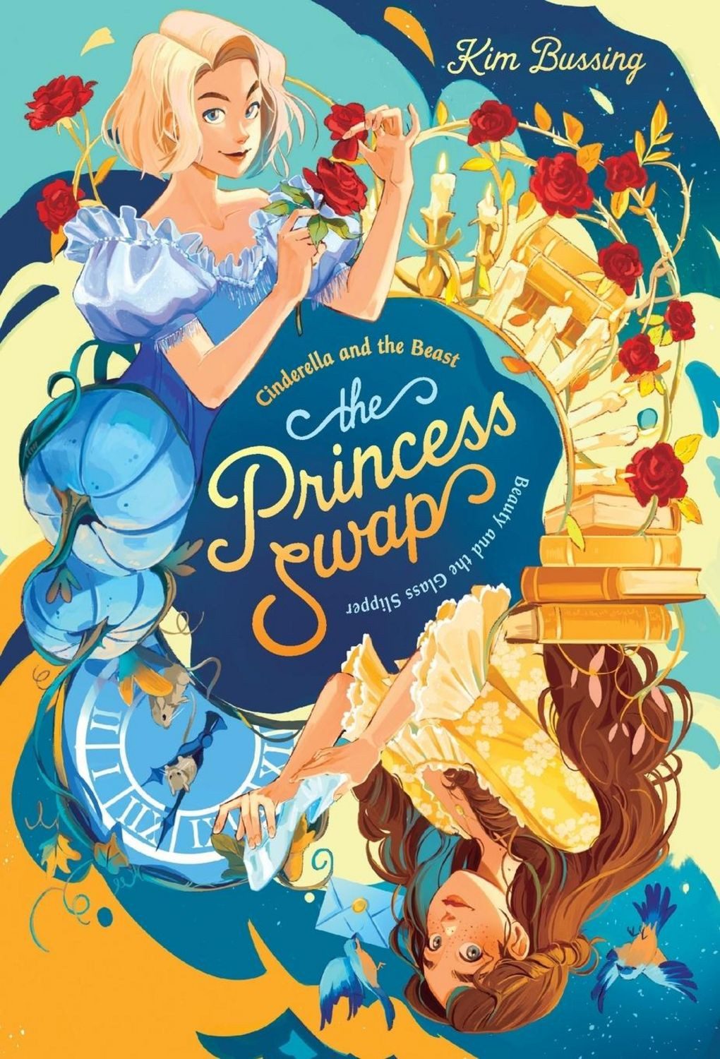 Cinderella and the Beast (or, Beauty and the Glass Slipper) / Kim Bussing