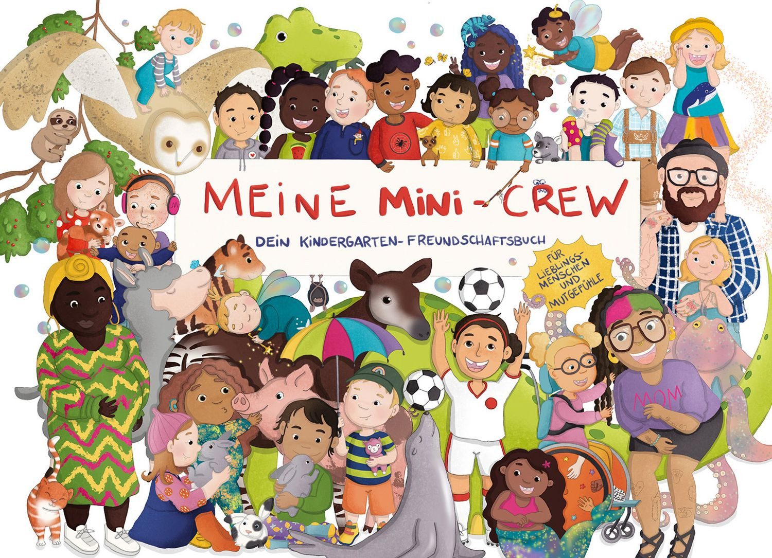 Kinderbuch Freundebuch Meine Mini-Crew Dein Kindergarten-Freundschaftsbuch, das b Anne Dittmann