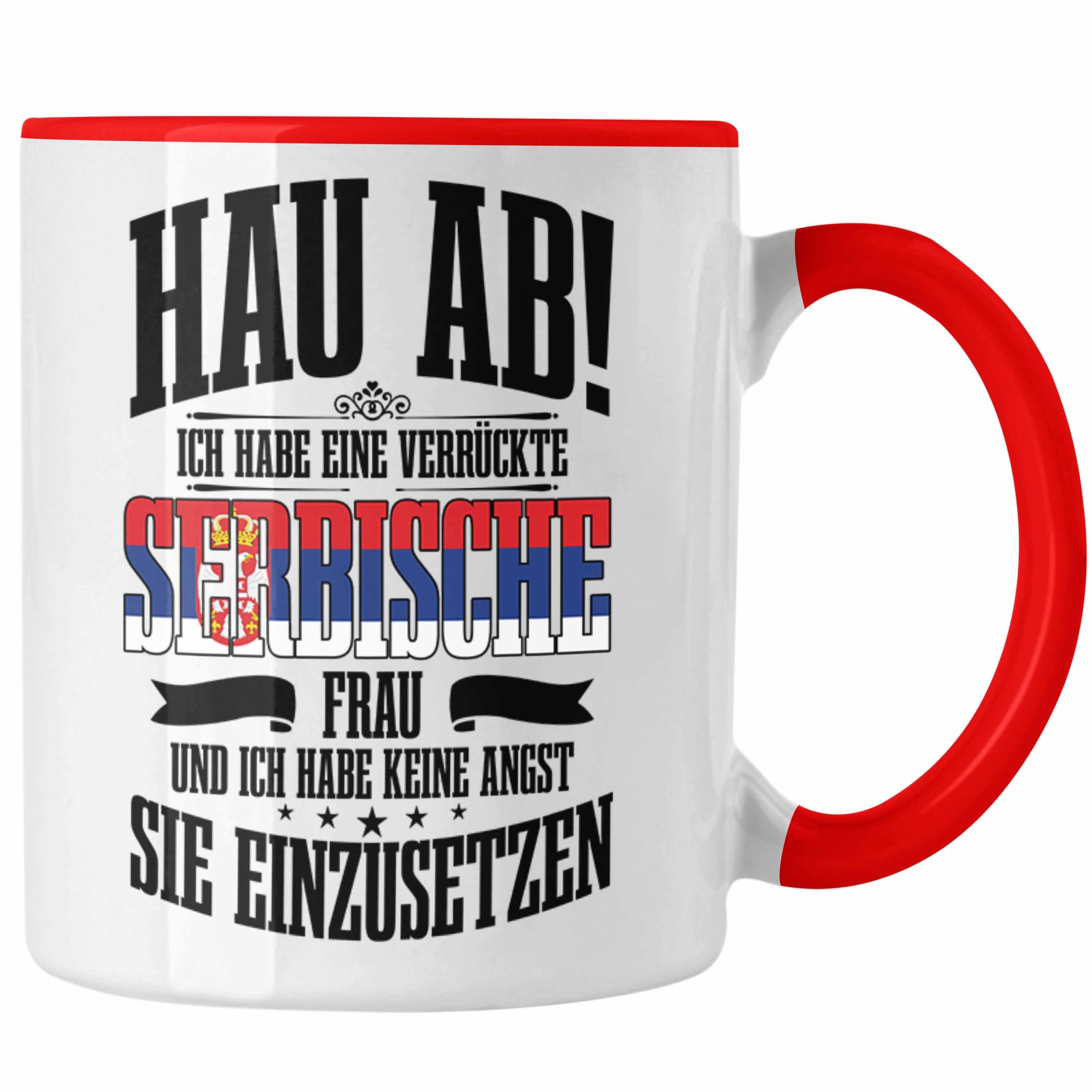 Trendation Tasse Lustige Tasse für Serben Spruch Serbische Frau Lustig Serbien Rot