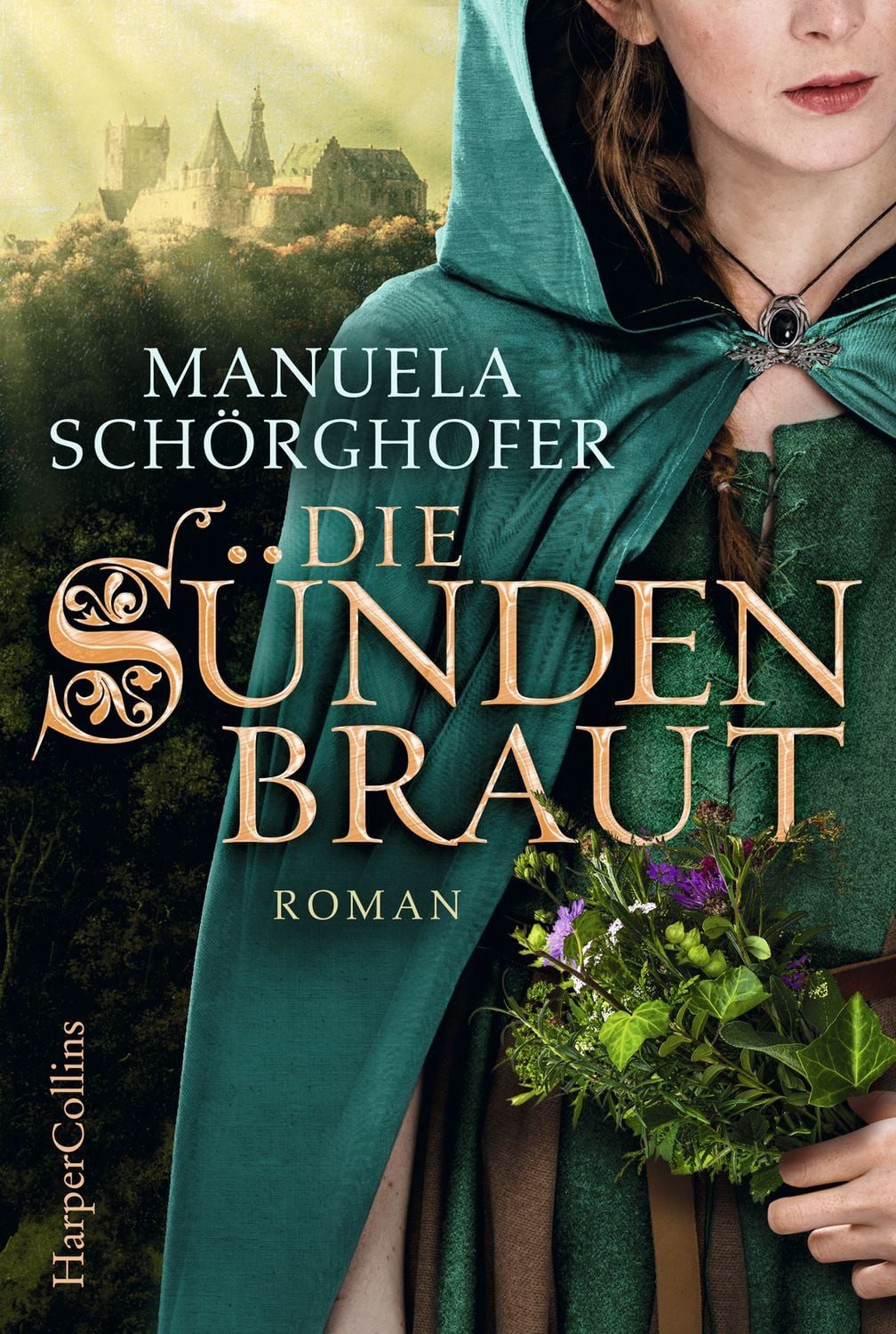 Die Sündenbraut / Manuela Schörghofer