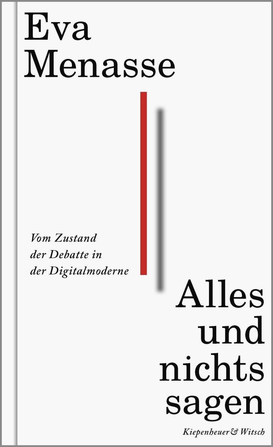 Alles und nichts sagen / Eva Menasse