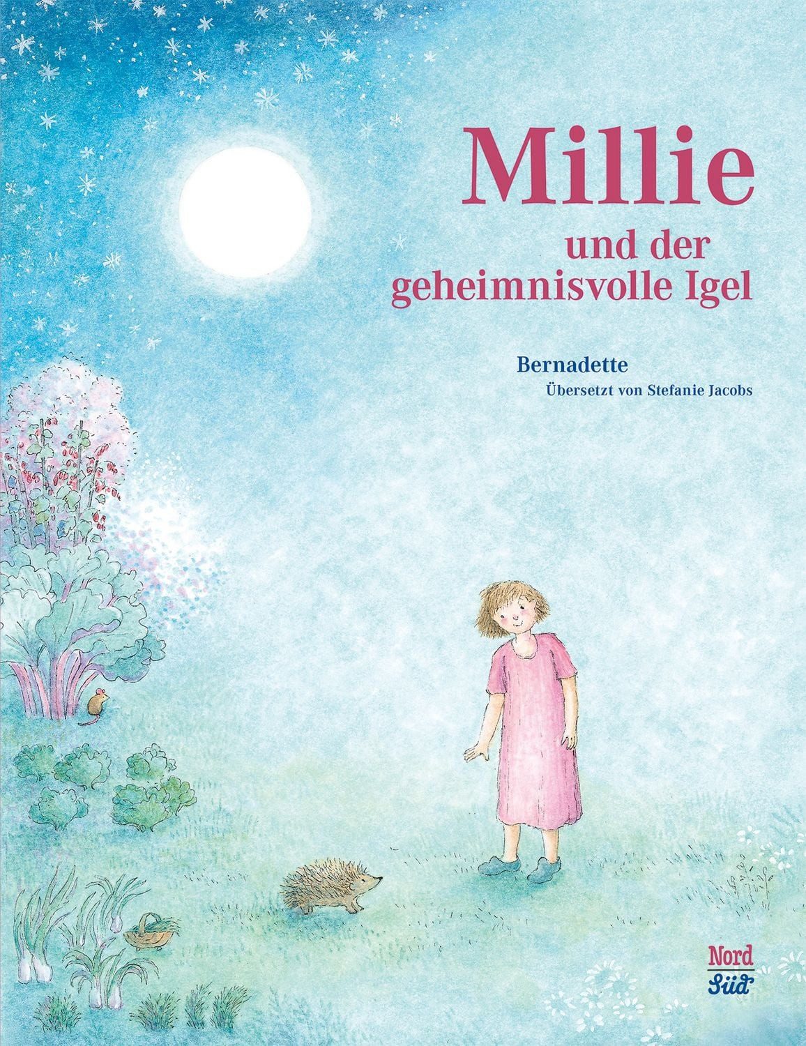 Millie und der geheimnisvolle Igel / Bernadette