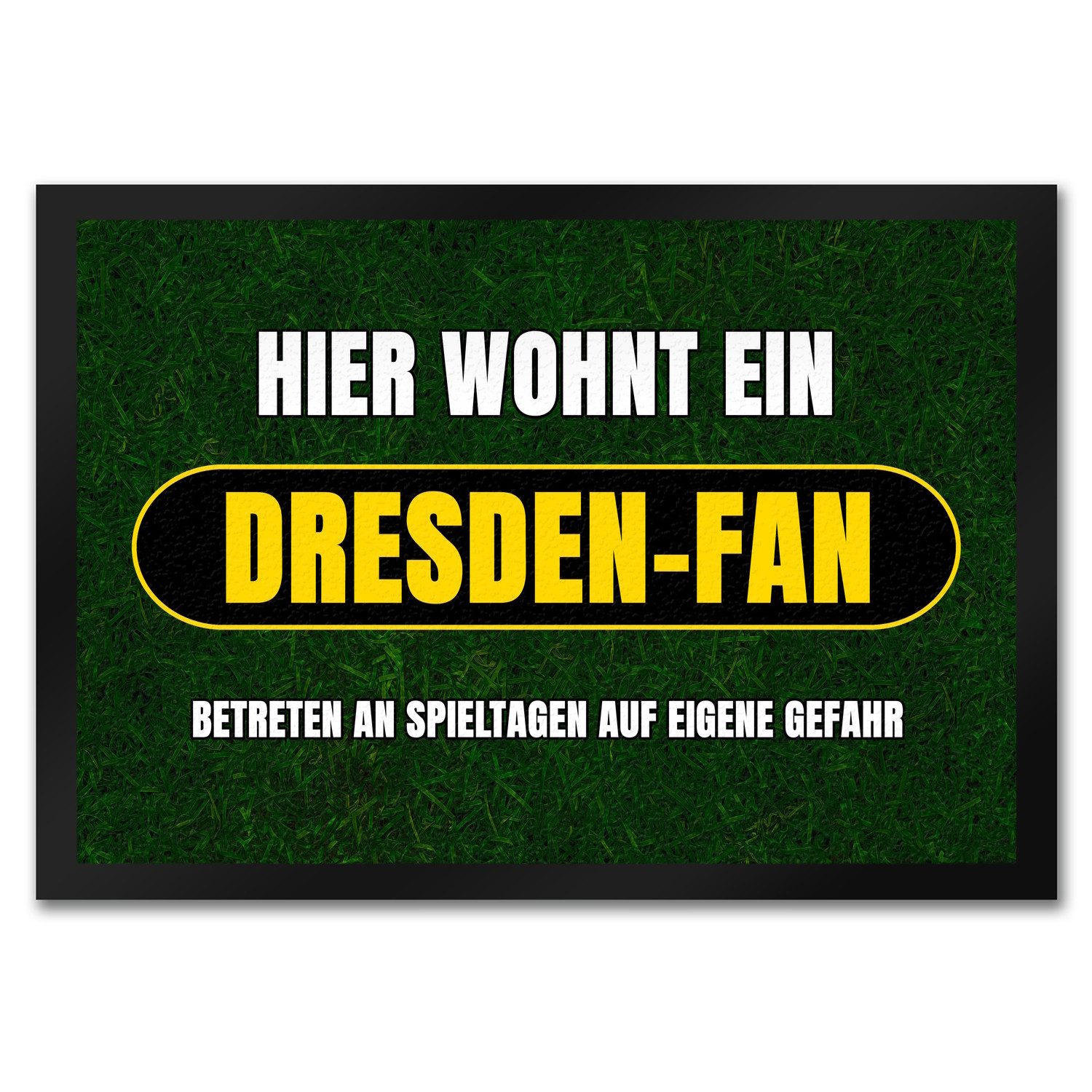 Fußmatte Hier wohnt ein Dresden-Fan Fußmatte in 35x50 cm mit Rasenmotiv