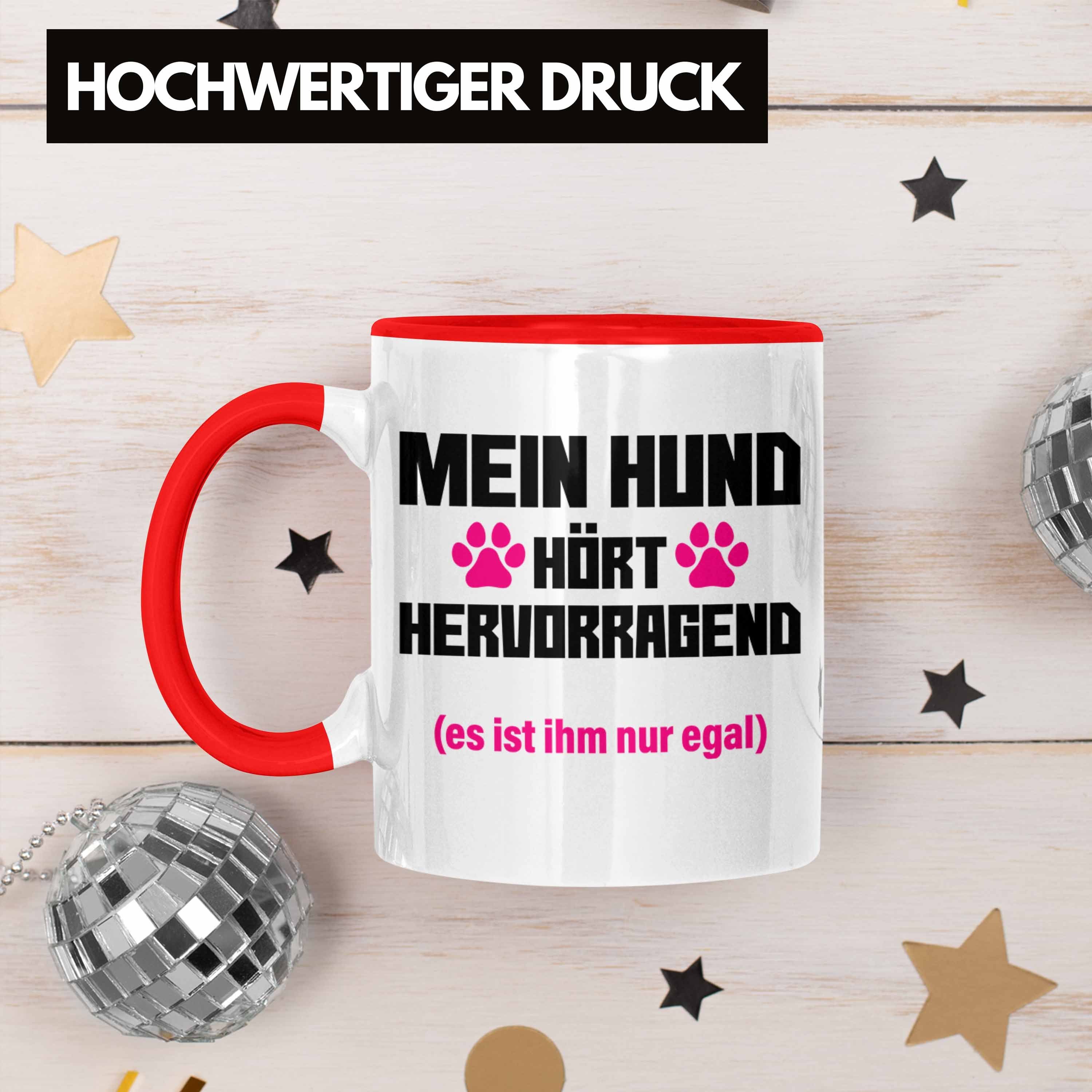 Spruch Tasse Becher Trendation - Trendation Geschenk Frauen Witzig Tasse Rot Hunde-Mama Hunde