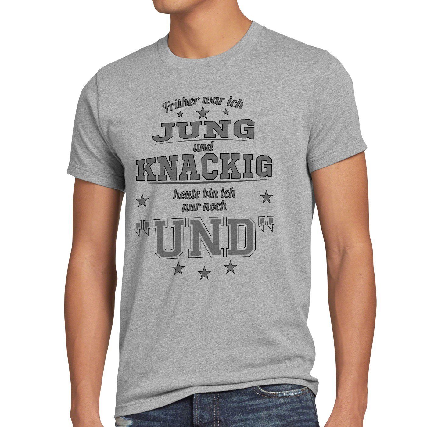 style3 Print-Shirt Herren T-Shirt Früher Jung und Knackig heute nur Funshirt Spruch shirt Fun Gag grau meliert