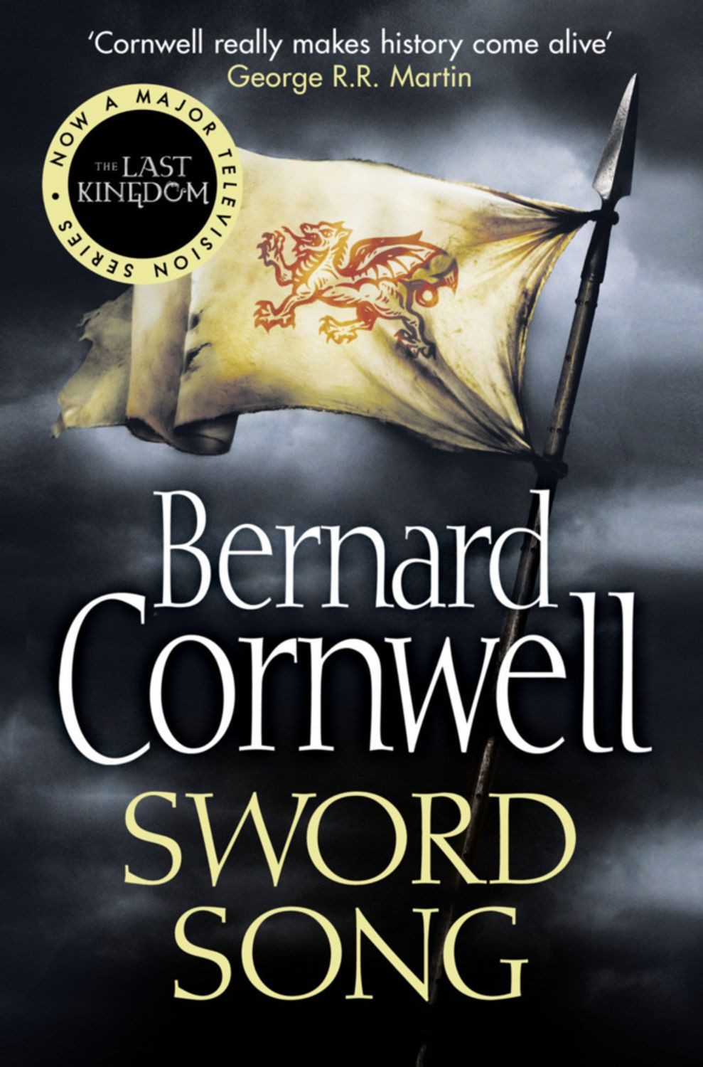 Sword Song_last Kingdom Se4 Pb / Bernard Cornwell