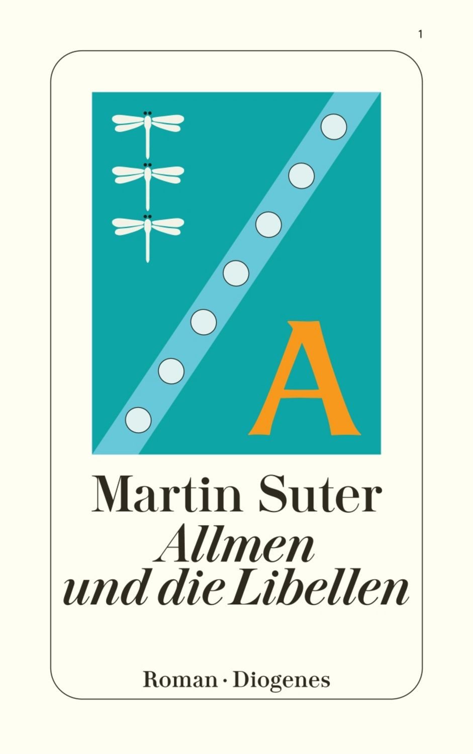 Allmen und die Libellen / Martin Suter, Roman