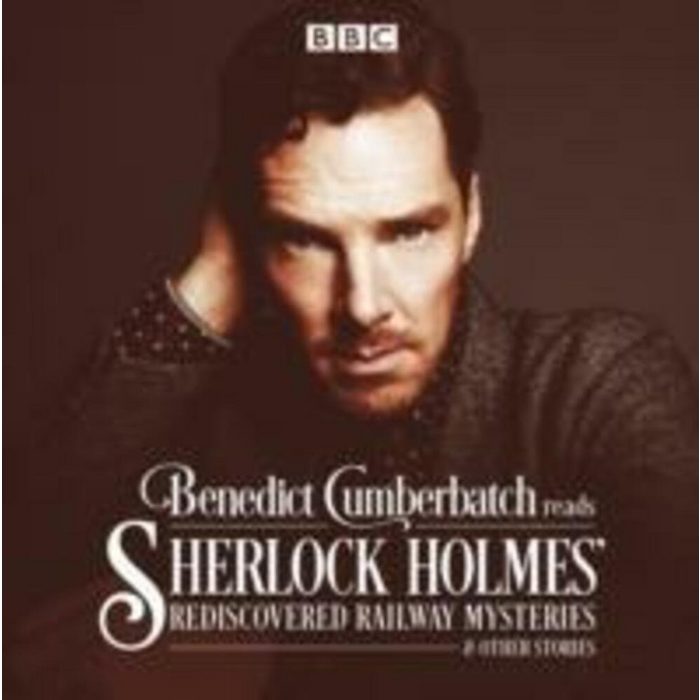 Dorling Kindersley Verlag Hörspiel Benedict Cumberbatch Reads Sherlock Holmes' Rediscovered Railway...