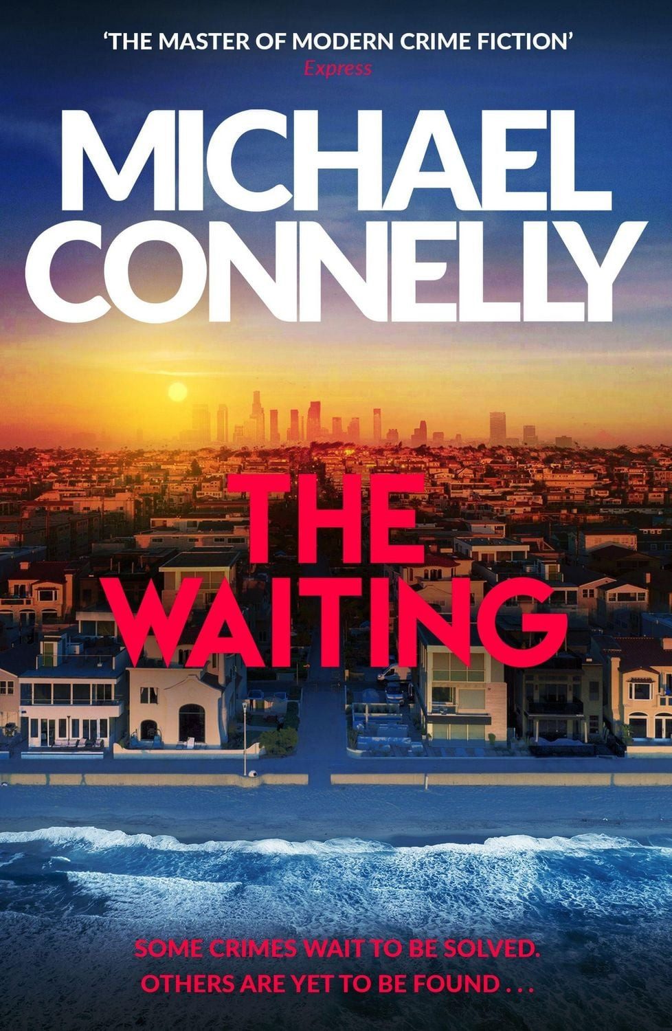 The Waiting / Michael Connelly