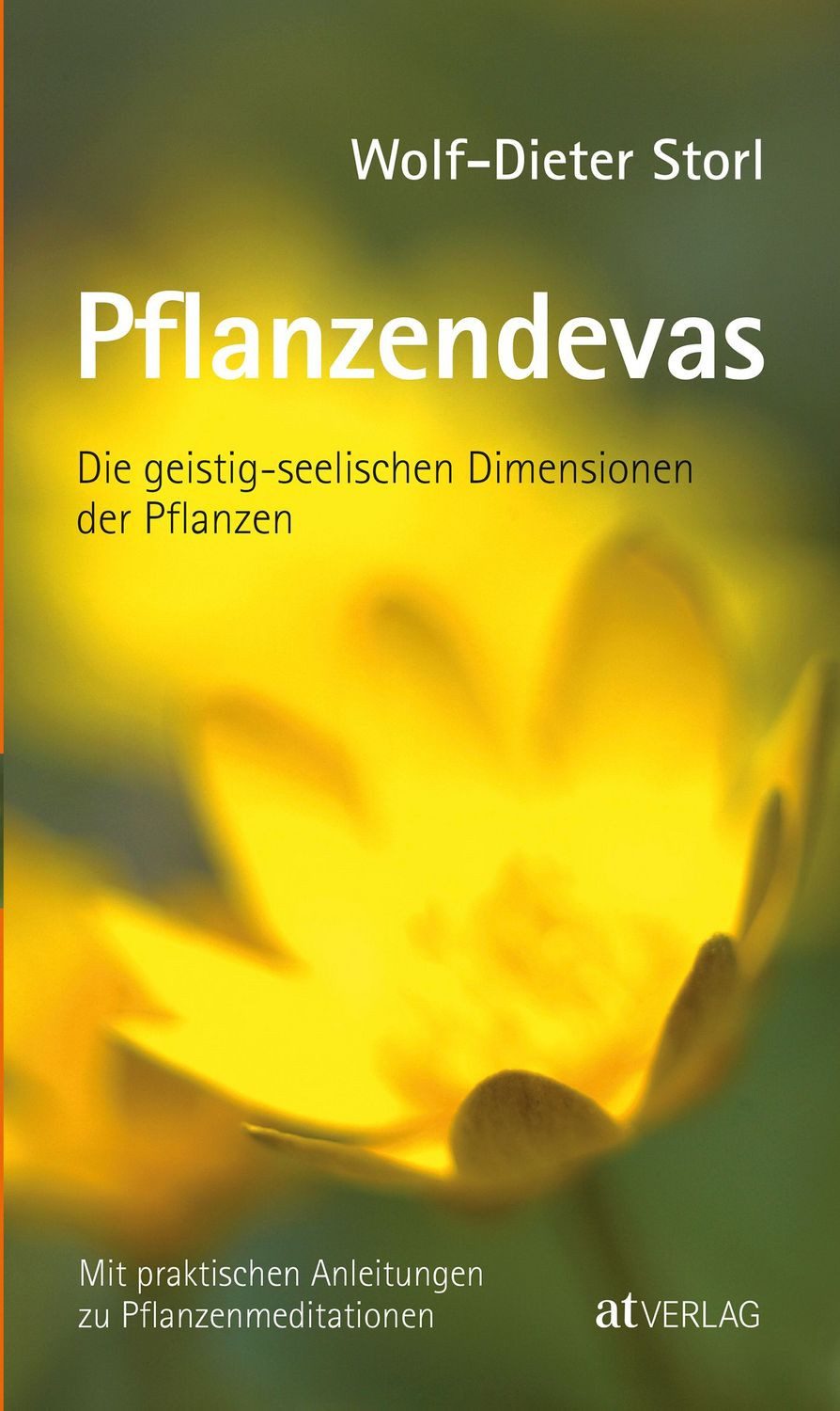 Pflanzendevas / Wolf-Dieter Storl