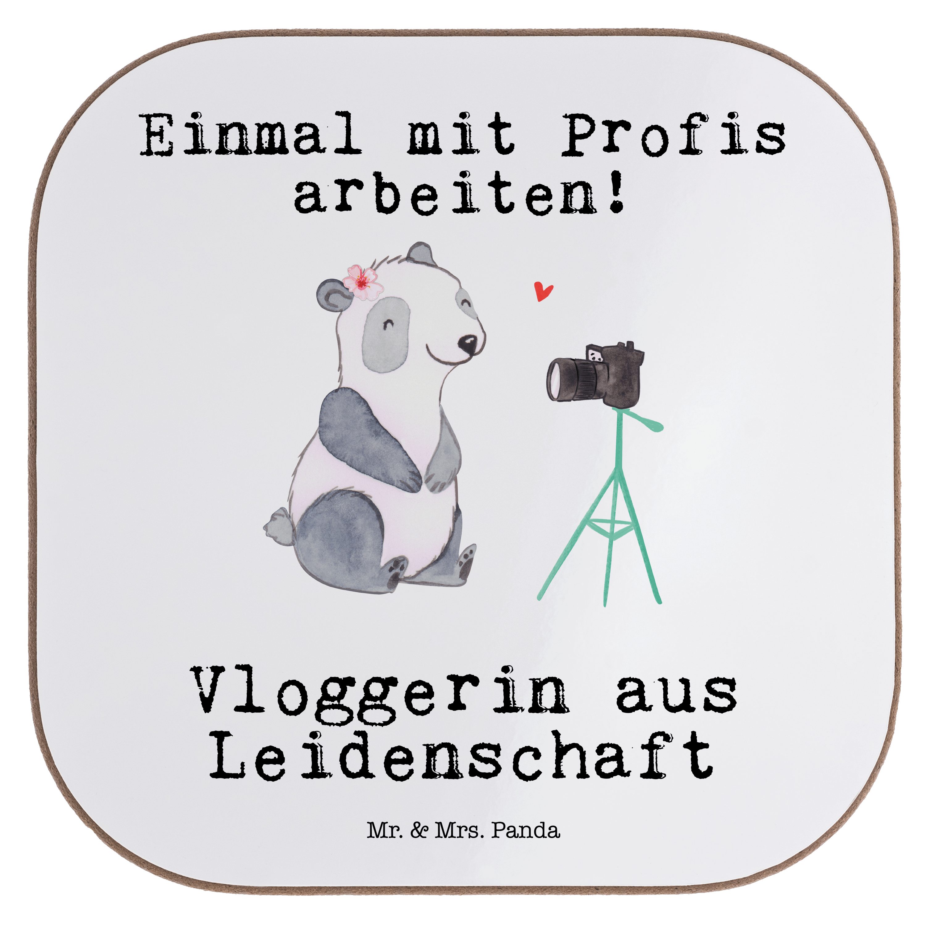 Mr. & Mrs. Panda Getränkeuntersetzer Vloggerin aus Leidenschaft - Weiß - Geschenk, Abschied, Untersetzer G, 1-tlg.