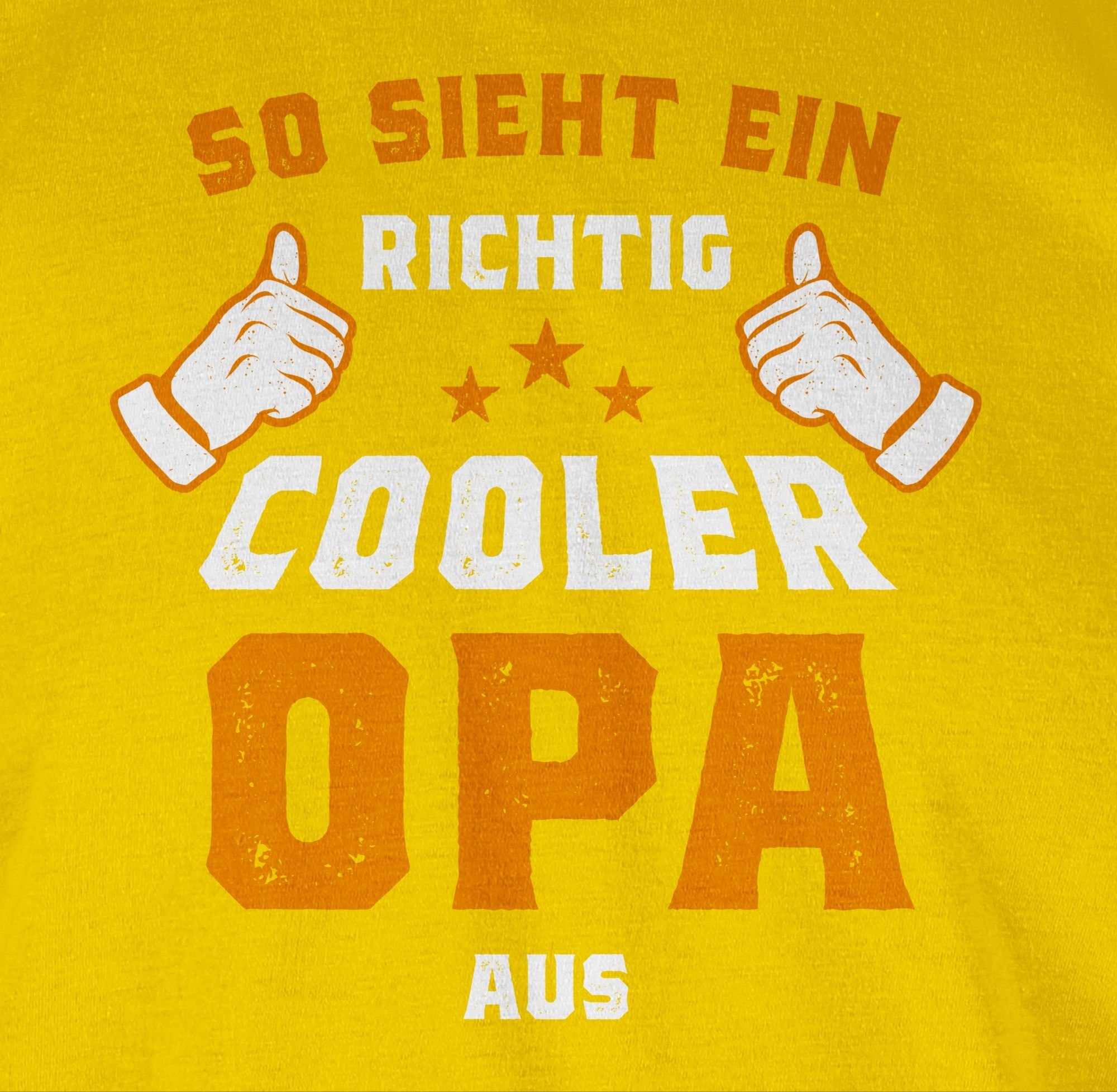 Opa So T-Shirt richtig ein Shirtracer sieht Gelb Geschenke 3 Opa Orange cooler aus