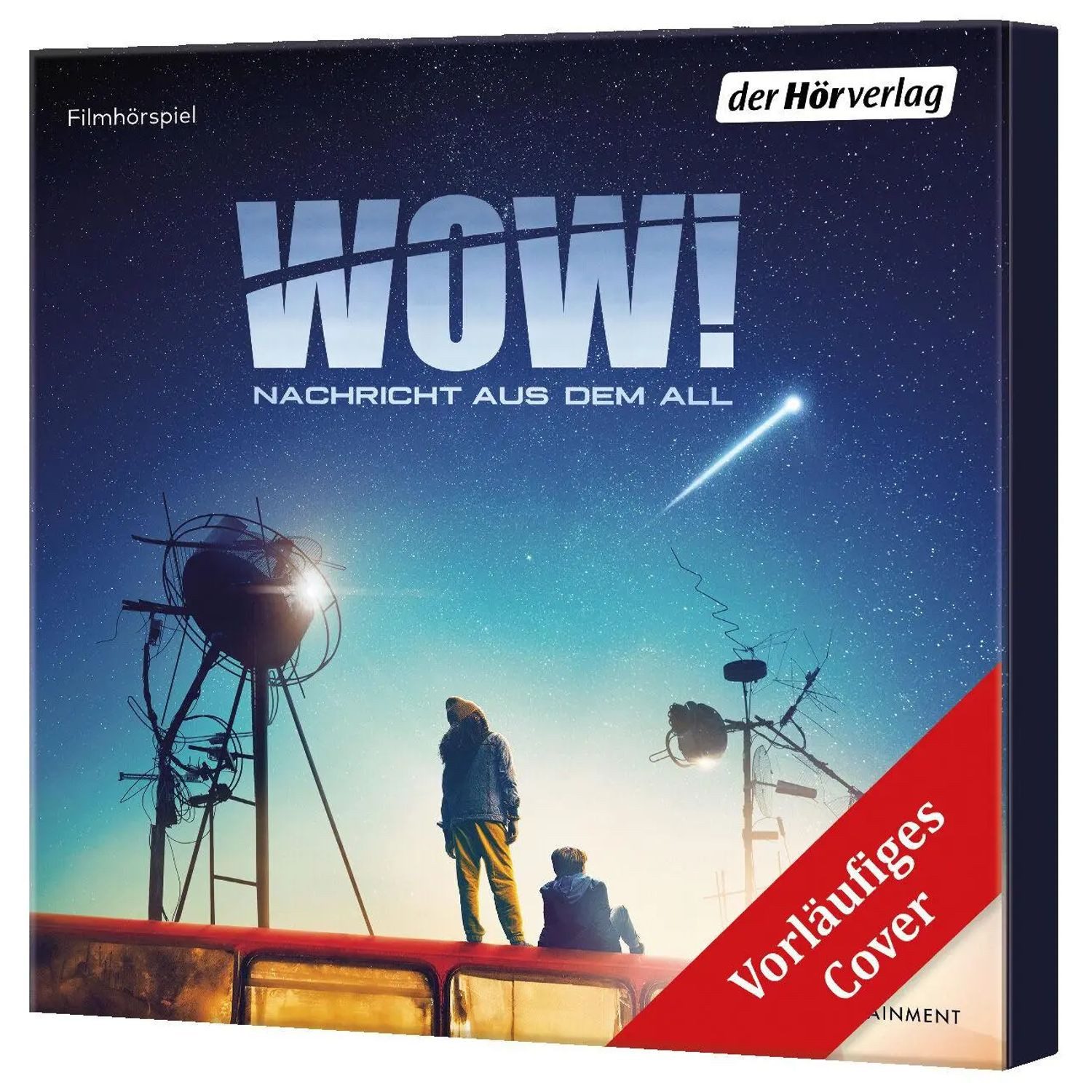Der HörVerlag Hörspiel Wow! Nachricht aus dem All