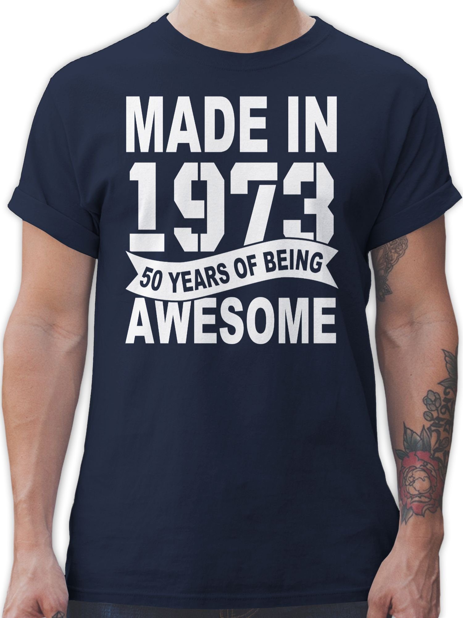 Shirtracer T-Shirt Made in 1973 Fifty years of being awesome weiß 50. Geburtstag 1 Navy Blau
