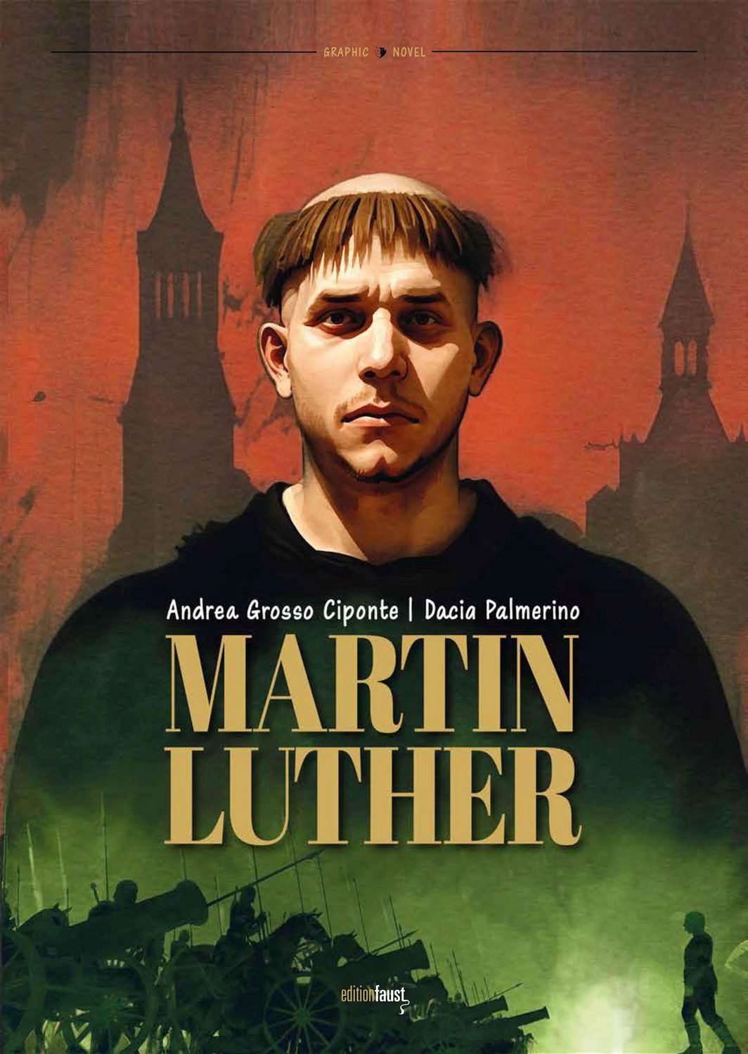 Martin Luther / Dacia Palmerino