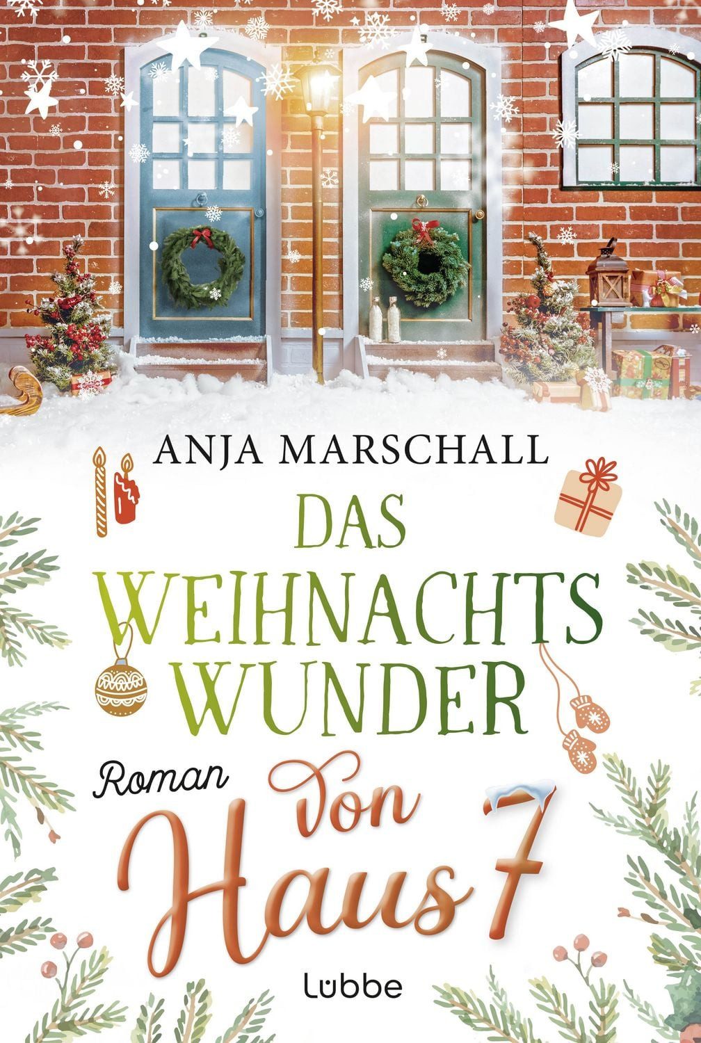 Das Weihnachtswunder von Haus 7 / Anja Marschall, Roman