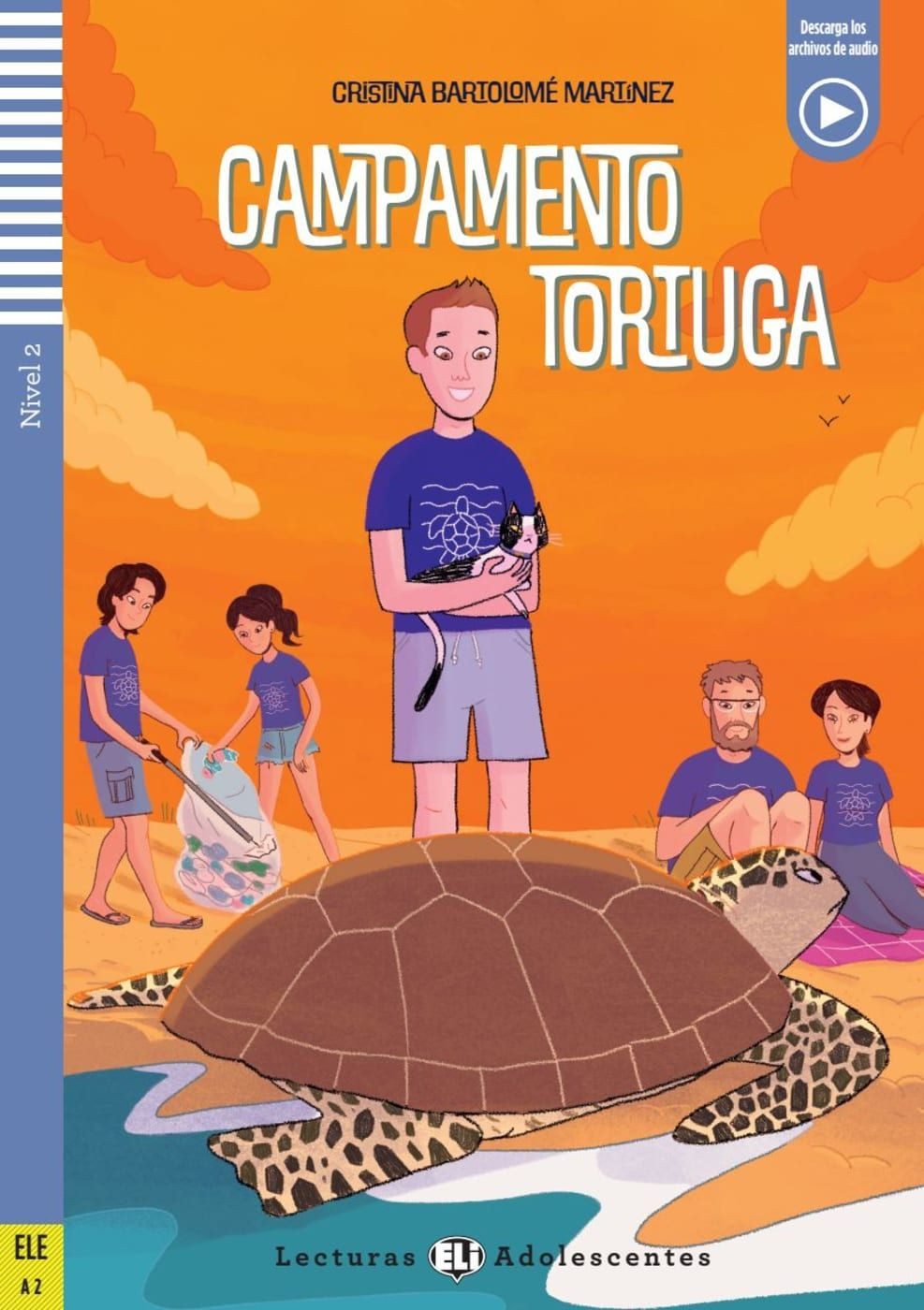 Campamento tortuga / Cristina Bartolomé Martínez, Lektüre mit Audio-Online  