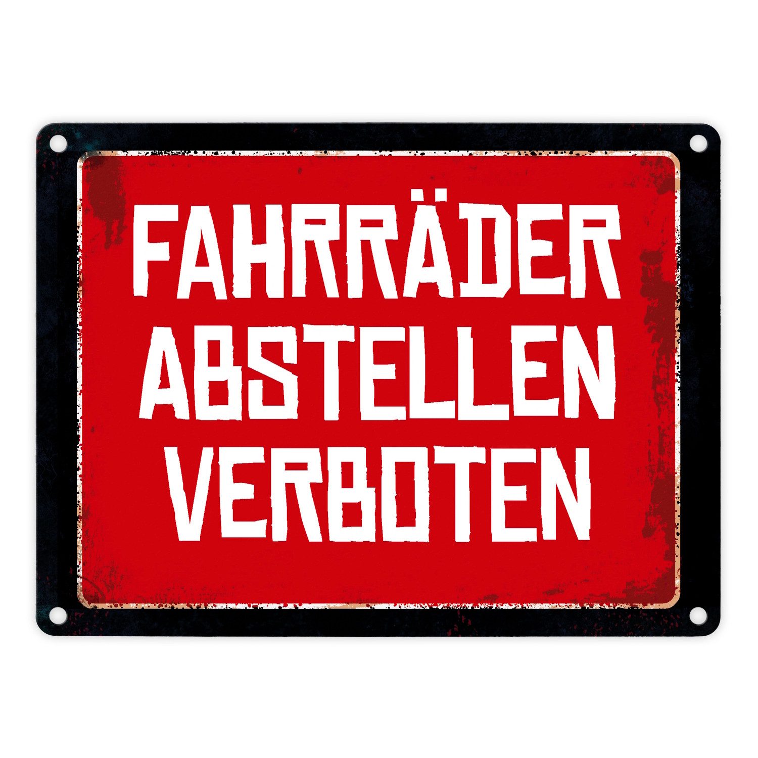Metallschild Fahrräder abstellen verboten Warn und Hinweisschild im Used Look