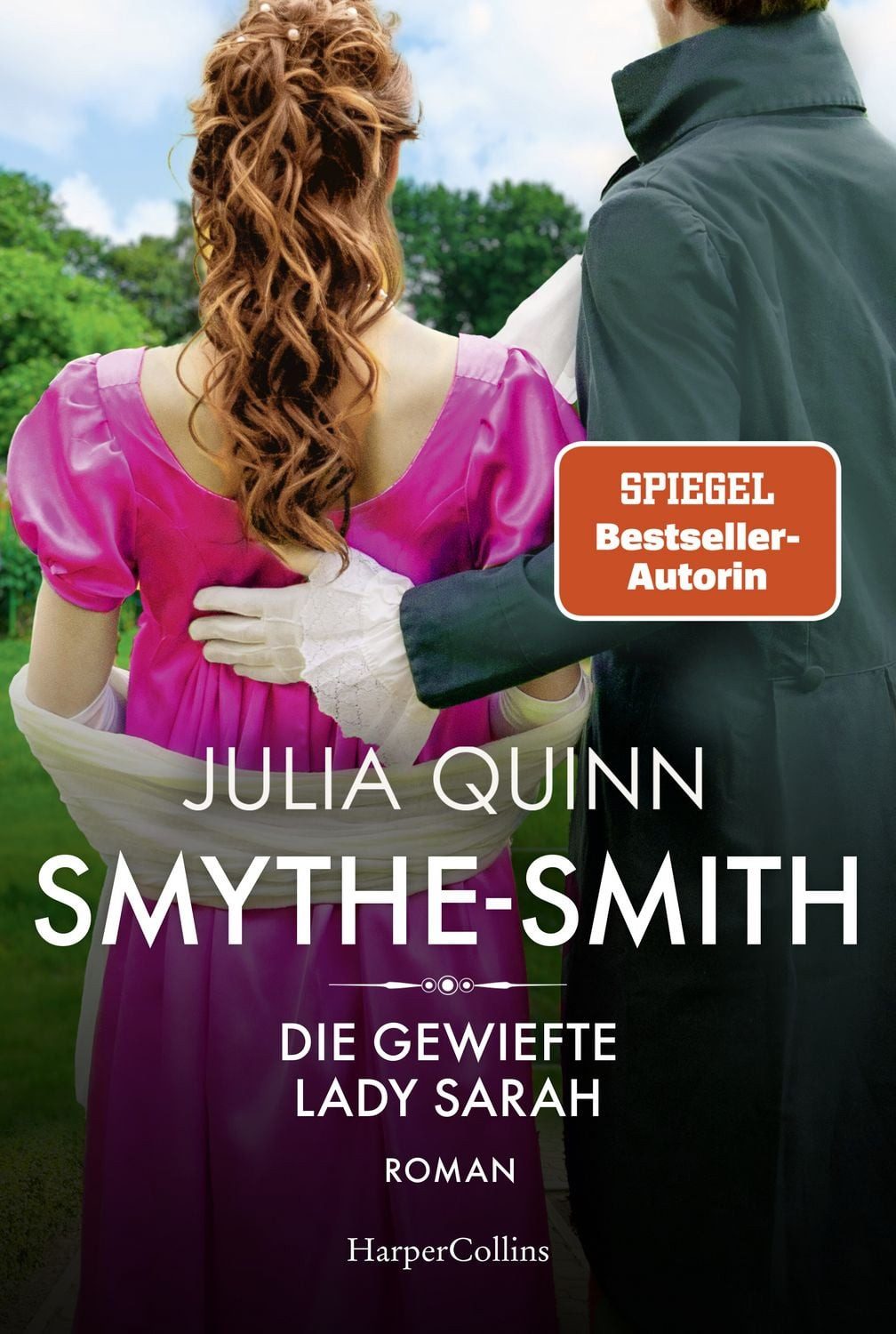 Belletristik SMYTHE-SMITH. Die gewiefte Lady Sarah Roman, Aus der Welt des Netflix Julia Quinn