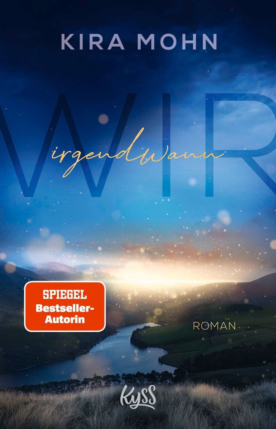 Wir irgendwann / Kira Mohn