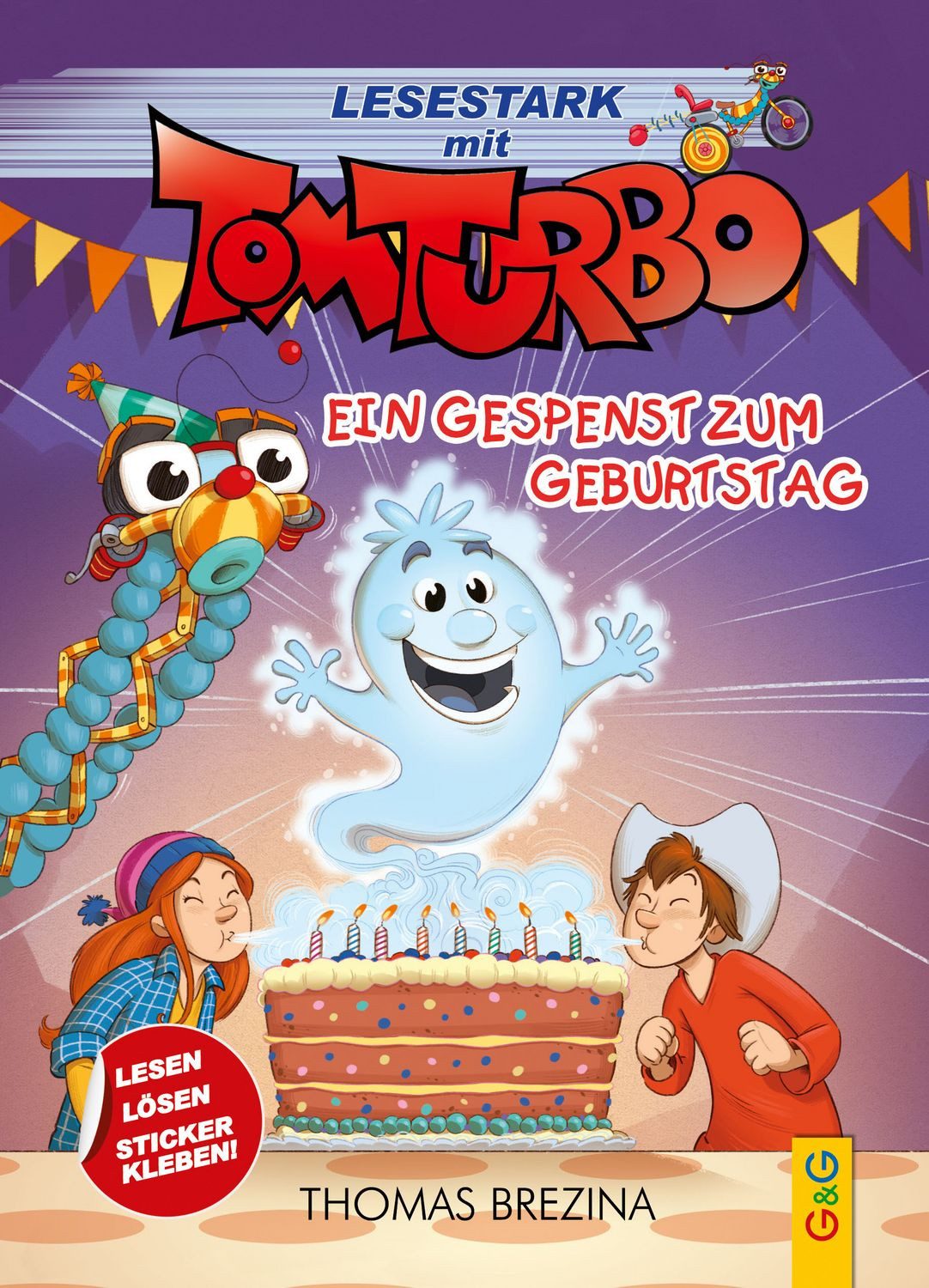 Tom Turbo – Lesestark – Ein Gespenst zum Geburtstag / Thomas Brezina