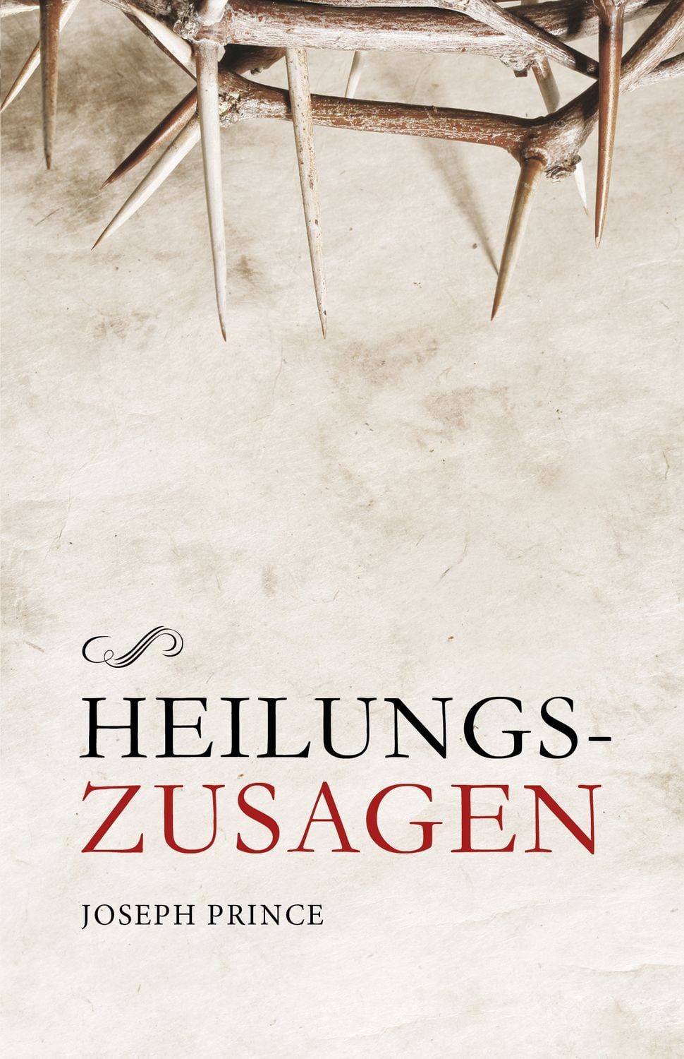 Heilungszusagen / Joseph Prince