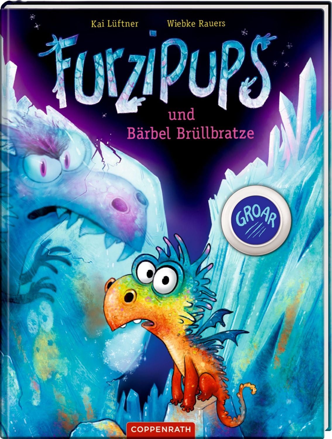 Furzipups und Bärbel Brüllbratze (Bd. 7) / Kai Lüftner