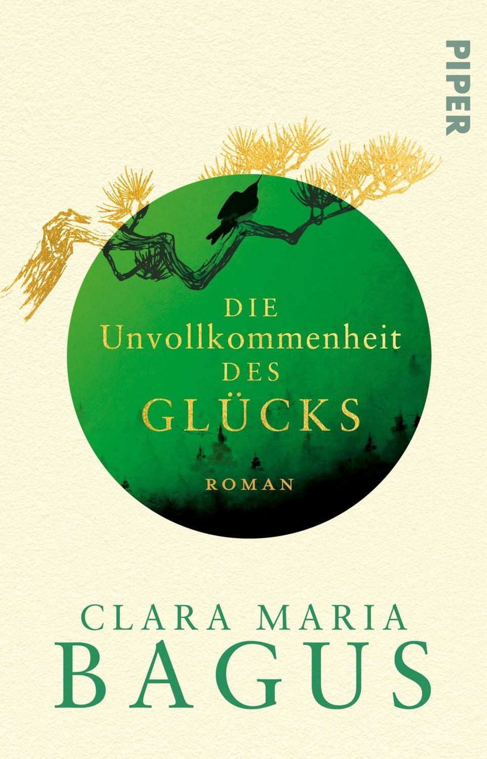 Die Unvollkommenheit des Glücks / Clara Maria Bagus, Roman, Der neue Roman der SPIEGEL-Bestsellerautorin von »Die Farbe von Glück« jetzt als Taschenbuch, SPIEGEL-Bestseller