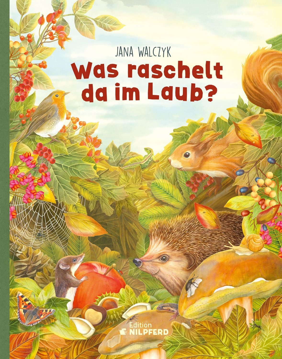 Was raschelt da im Laub? / Jana Walczyk