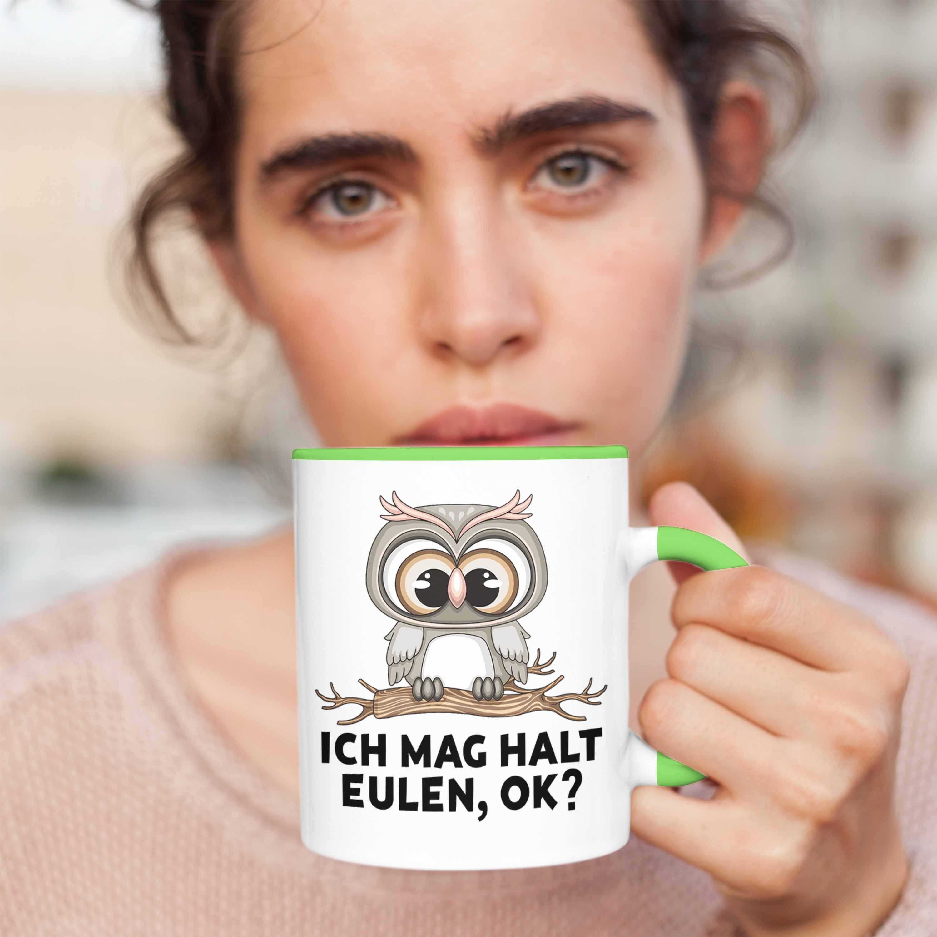 Geschenk Ok - Trendation Eulen Ich Tasse Tasse Eulenliebhaber Mag Halt Trendation Geschenkidee Grün Eulen Fans