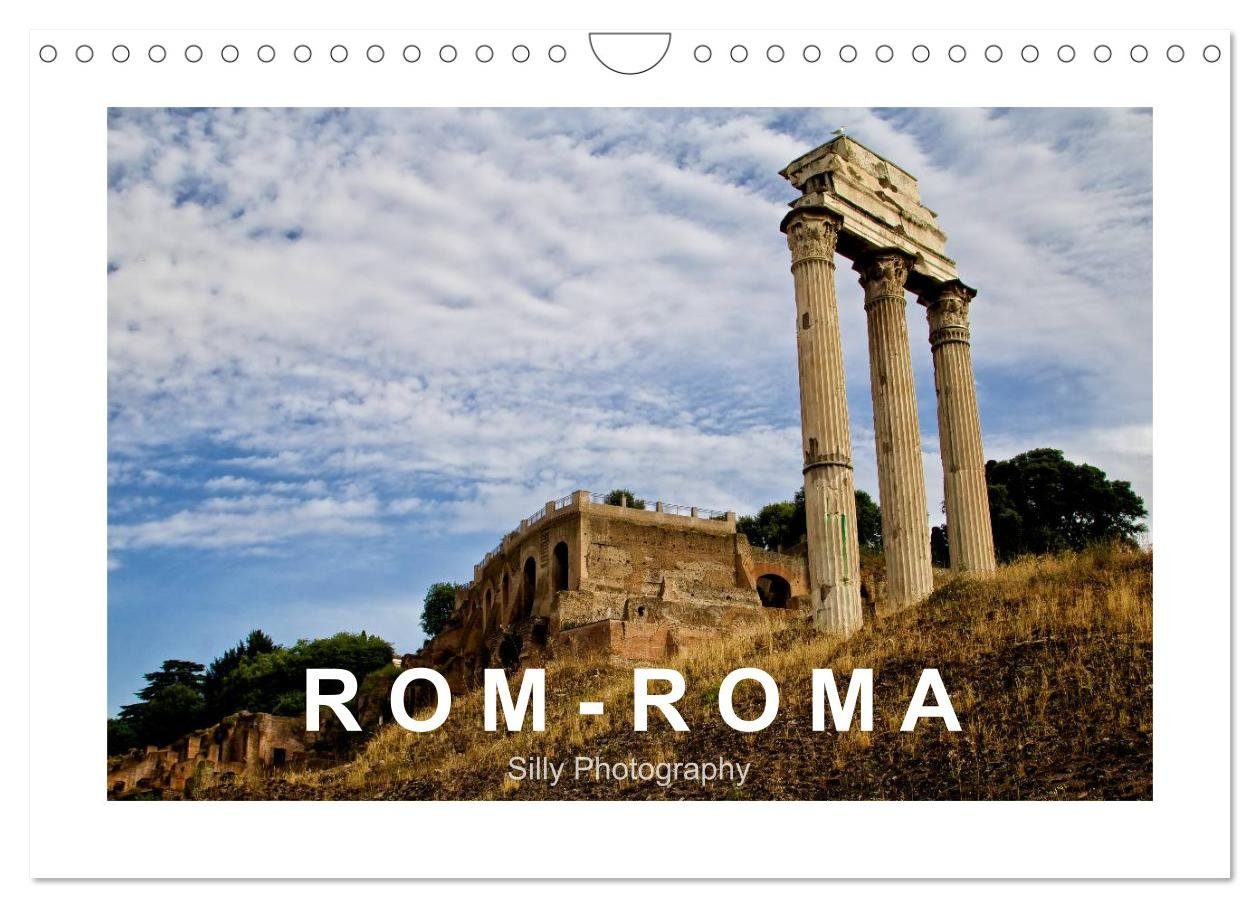 CALVENDO Wandkalender Rom - Roma (Wandkalender 2024 DIN A4 quer), CALVENDO Monatskalender