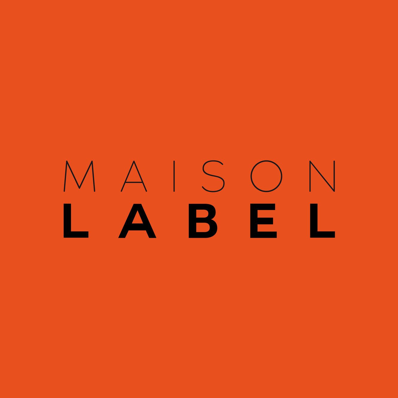 Maison Label