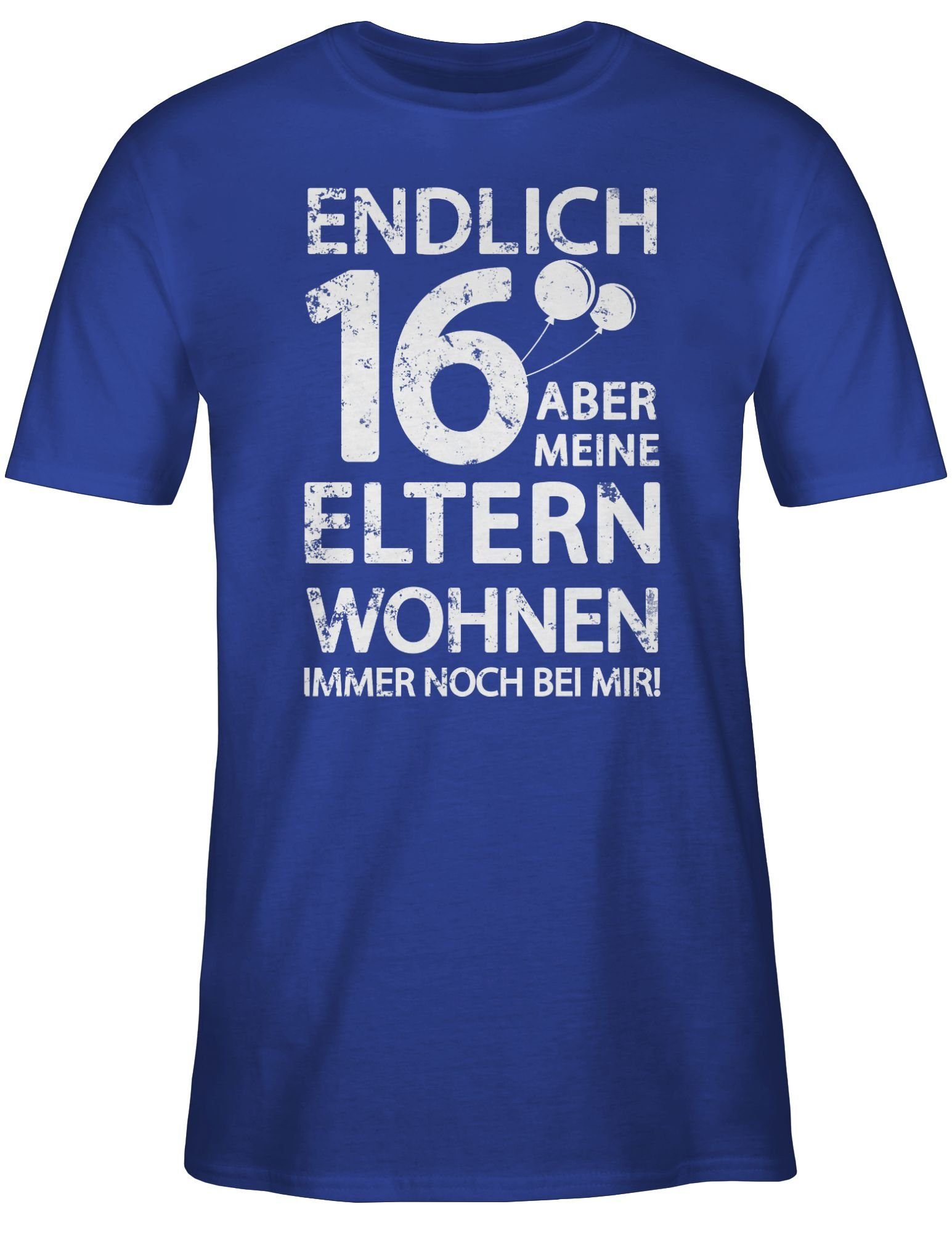 Endlich 02 mir! immer bei Shirtracer Eltern sechzehn aber noch wohnen Royalblau weiß 16. T-Shirt meine Geburtstag