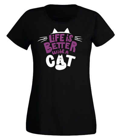 G-graphics T-Shirt Damen T-Shirt - Life is better with a cat mit trendigem Frontprint, Slim-fit, Aufdruck auf der Vorderseite, Spruch/Sprüche/Print/Motiv, für jung & alt