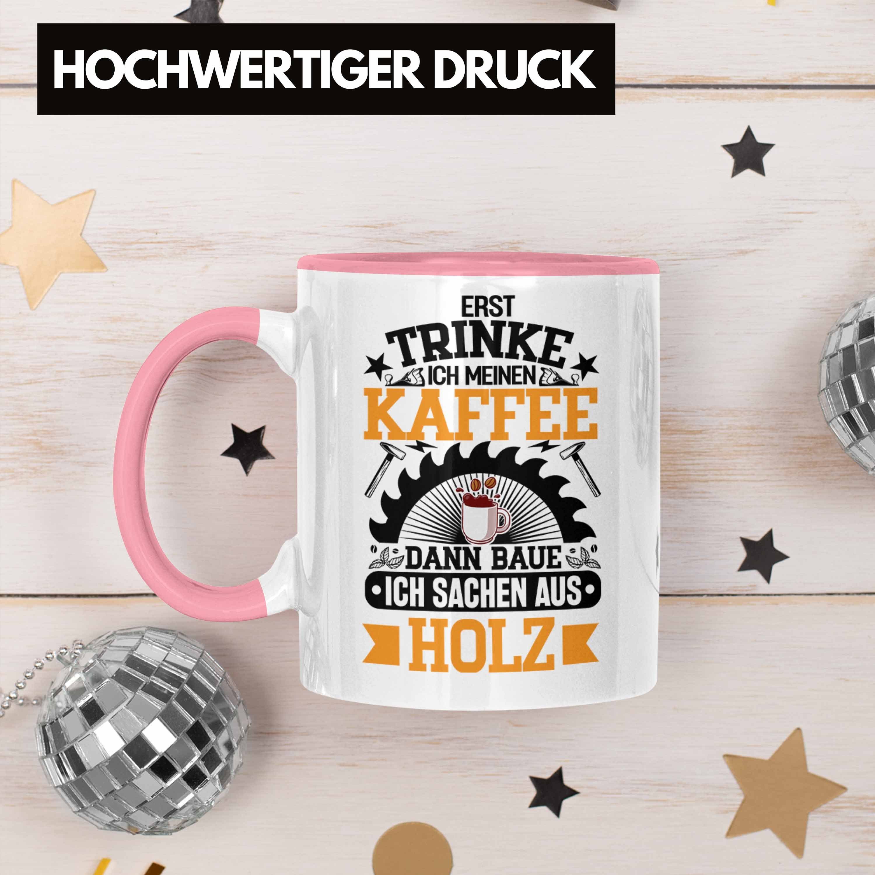 Schreiner Trendation Waldarbeiter - Tasse Geschenk Tischler Rosa Geschenkidee Schreiner Tasse Trendation