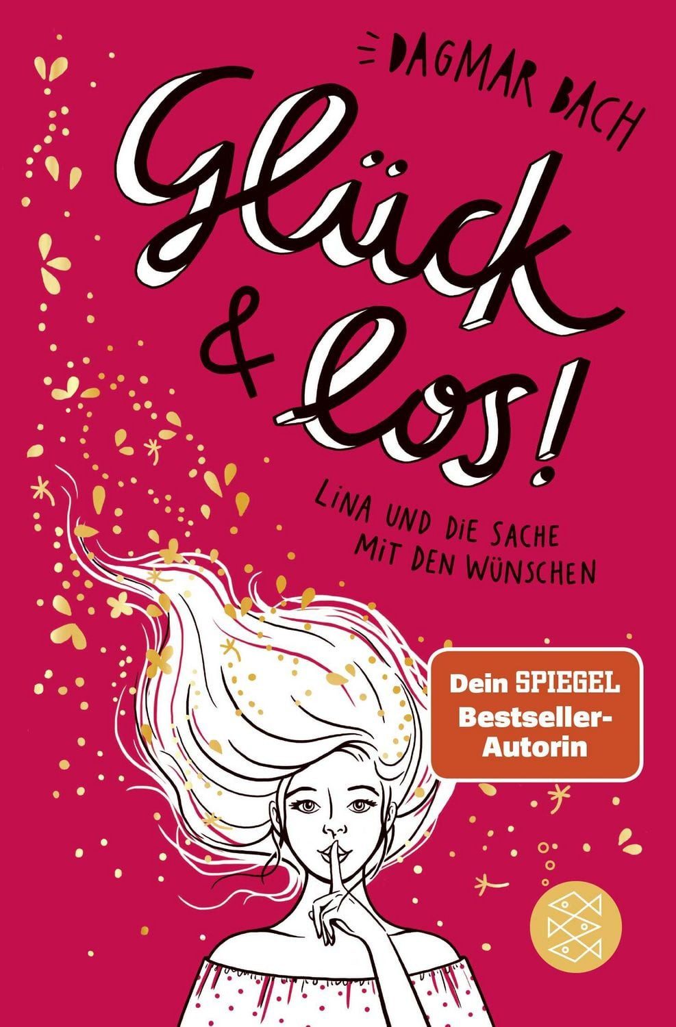 Glück und los! / Dagmar Bach