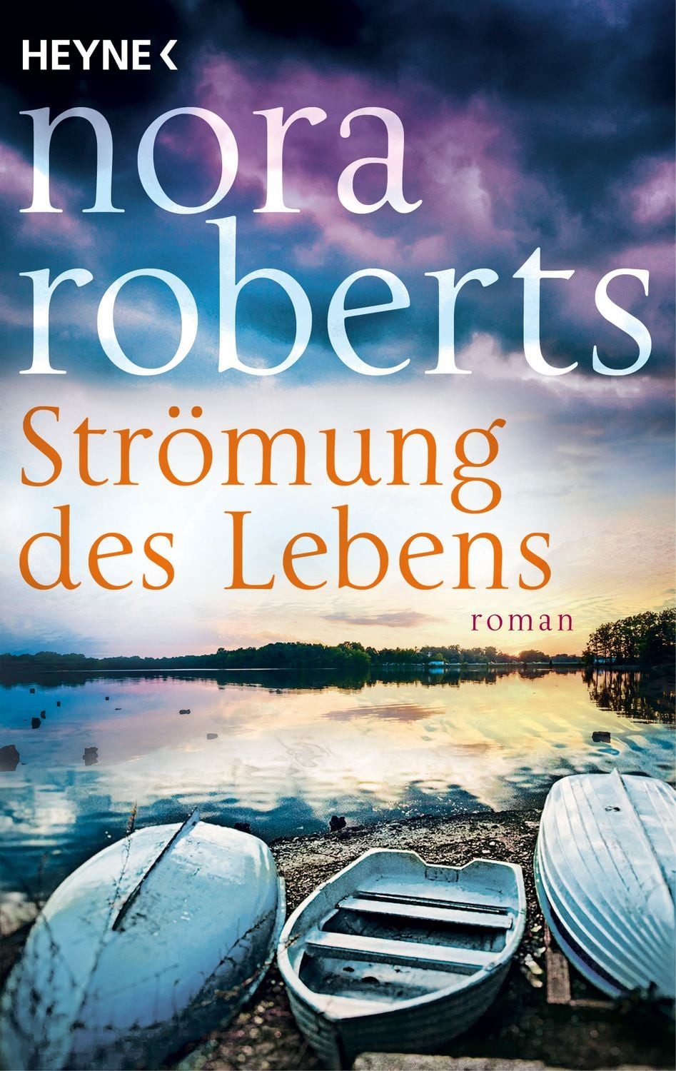 Belletristik Strömung des Lebens Roman Nora Roberts