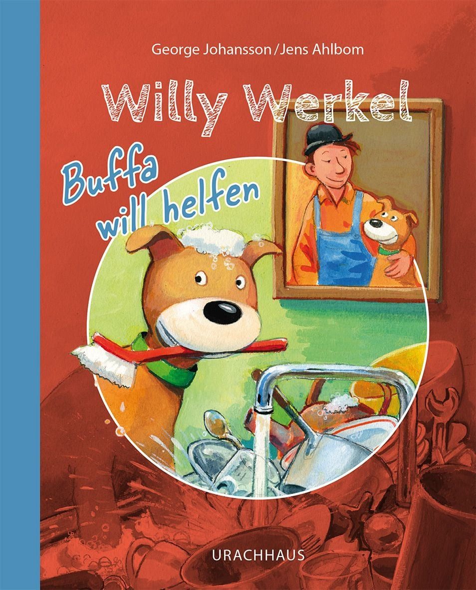 Kinderbuch Willy Werkel – Buffa will helfen George Johansson