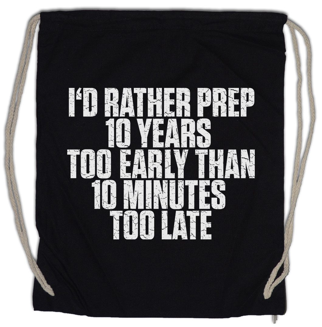 Turnbeutel I'd Rather Prep Turnbeutel Prepper Survival Lost Outdoor Endzeit