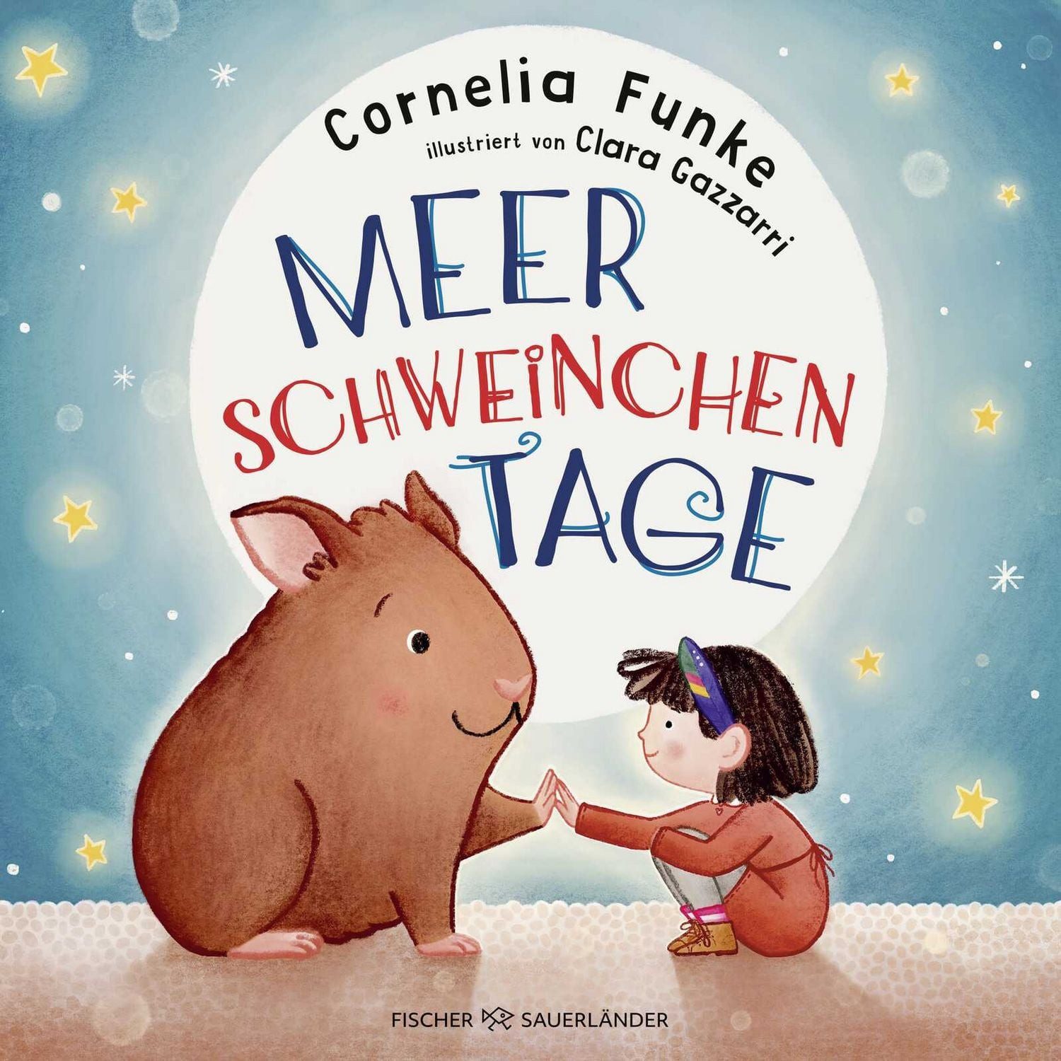 Meerschweinchentage / Cornelia Funke, Wunderschöne Bilderbuchgeschichte über das erste eigene Haustier  Von Cornelia Funke für Kinder ab 4 Jahren