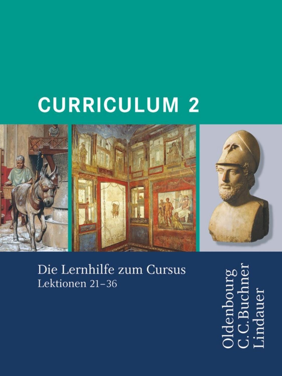 Curriculum - Lernhilfen zum Cursus / Andrea Wilhelm, Werner Thiel