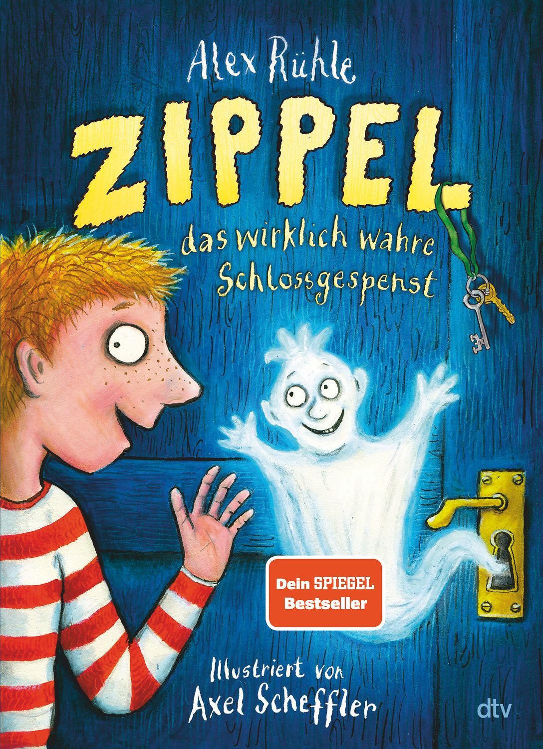 Zippel, das wirklich wahre Schlossgespenst / Alex Rühle