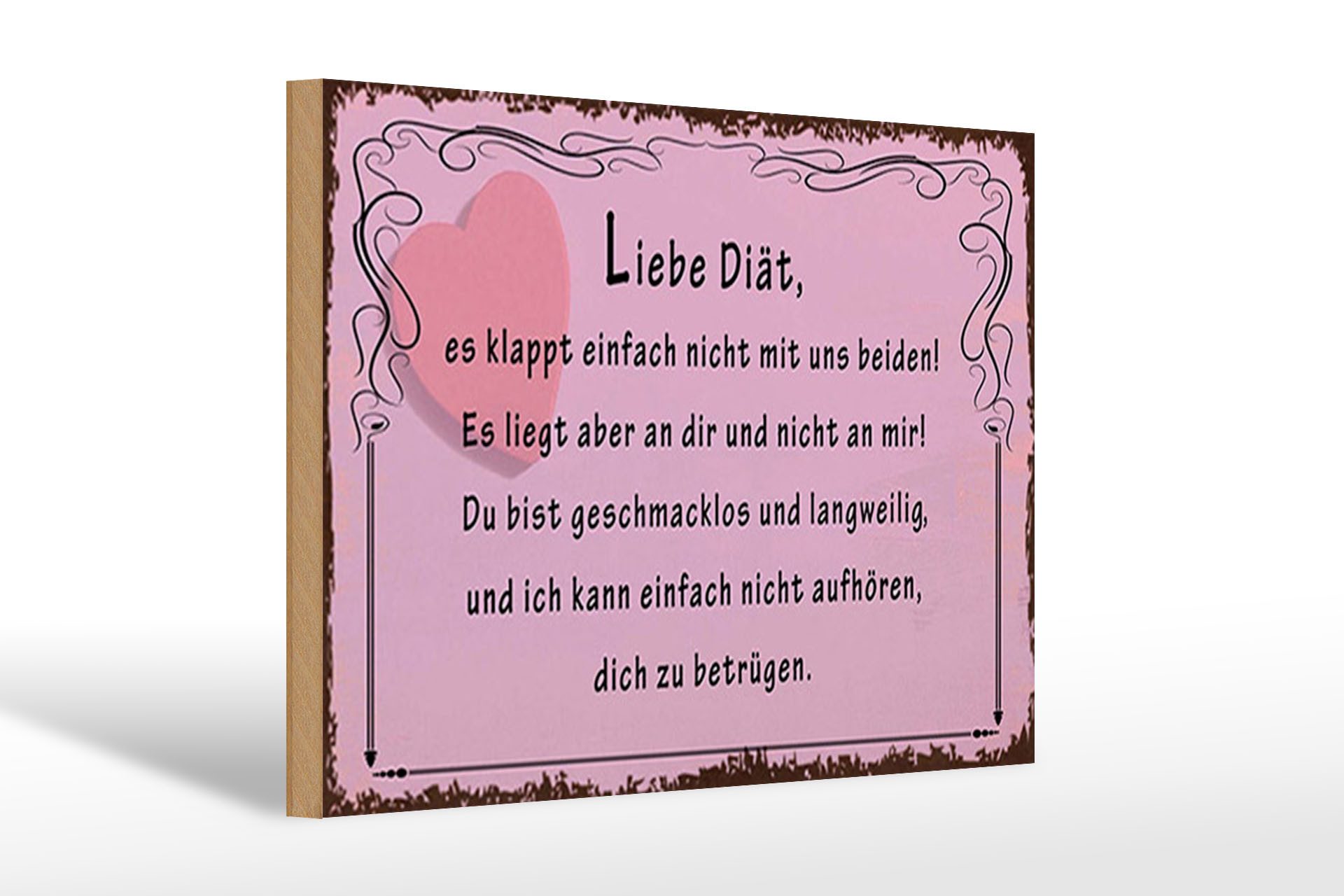 Holzbild Spruch 30x20cm liebe Diät klappt nicht mit uns